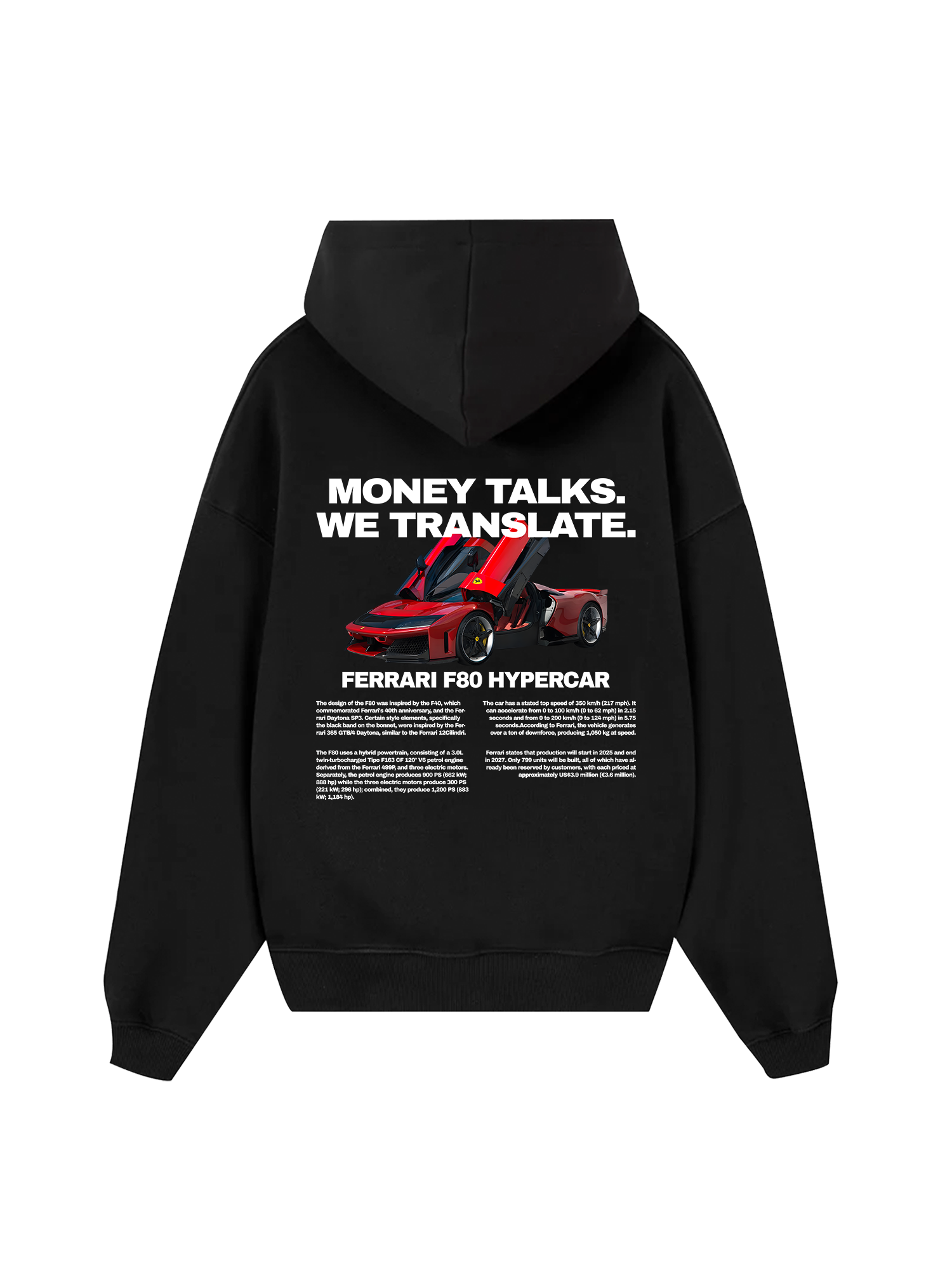 Ferrari Money Talks We Translate Hoodie