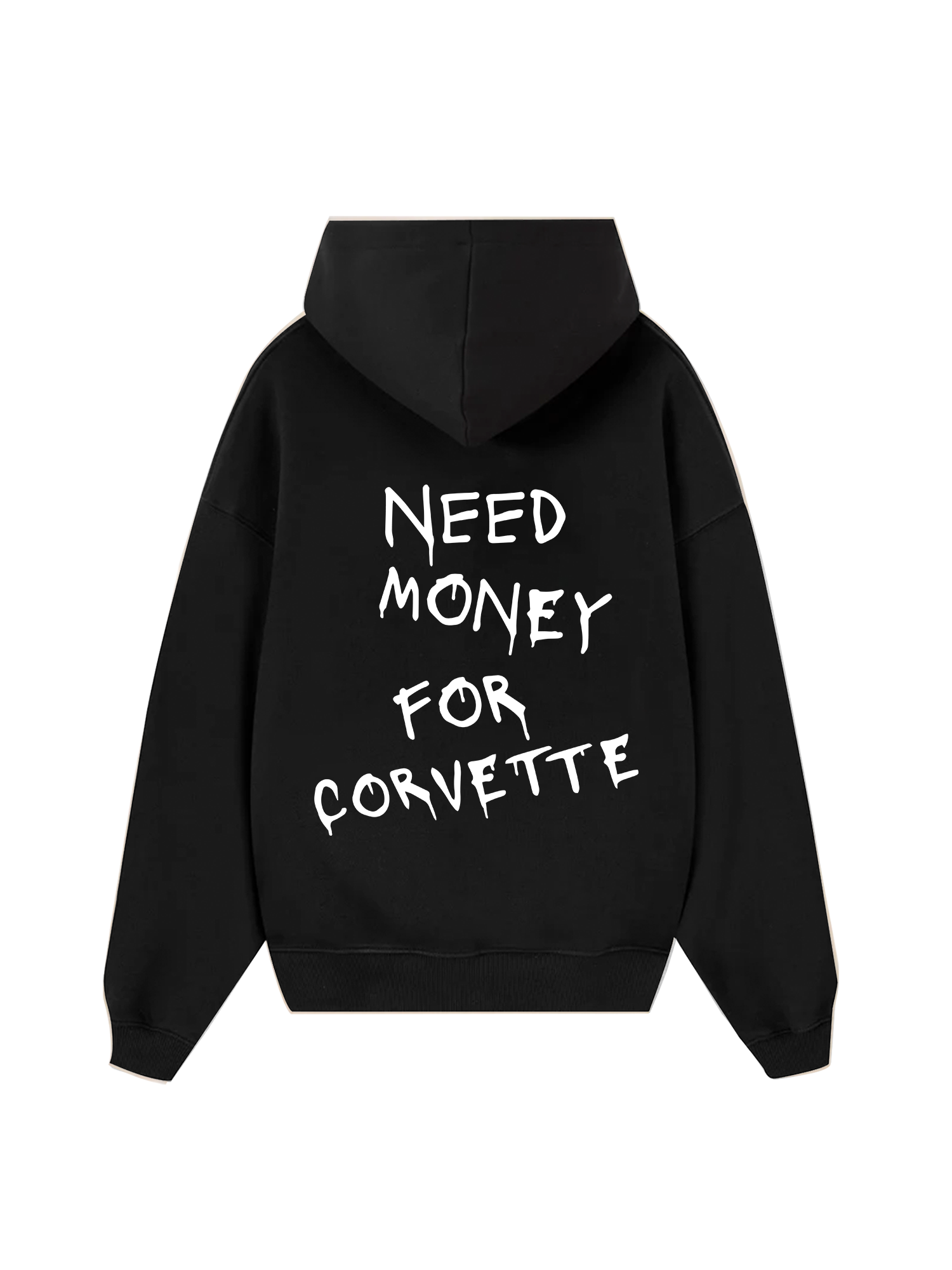 Need Money For Corvette Hoodie