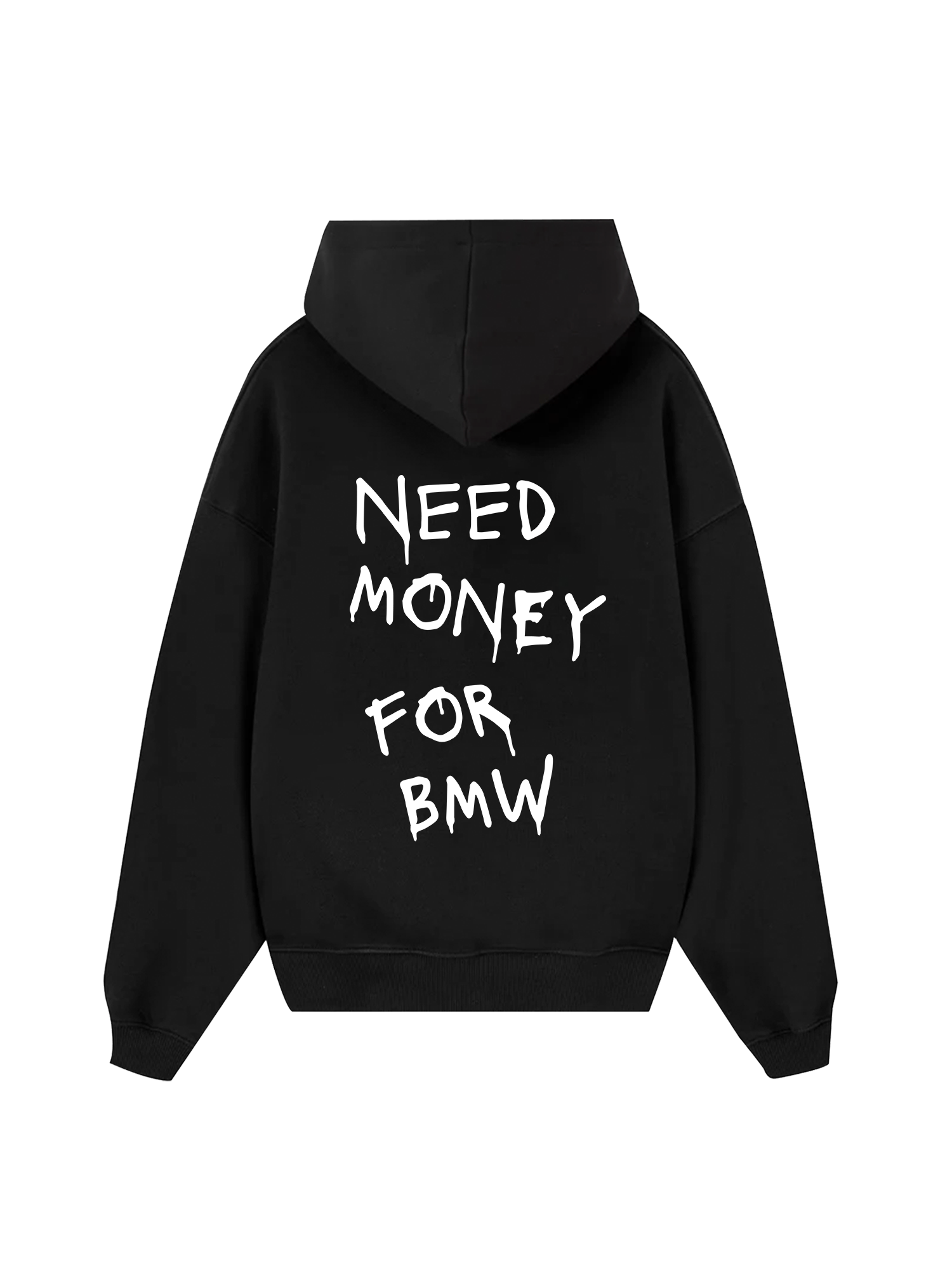 Need Money For BMW Hoodie