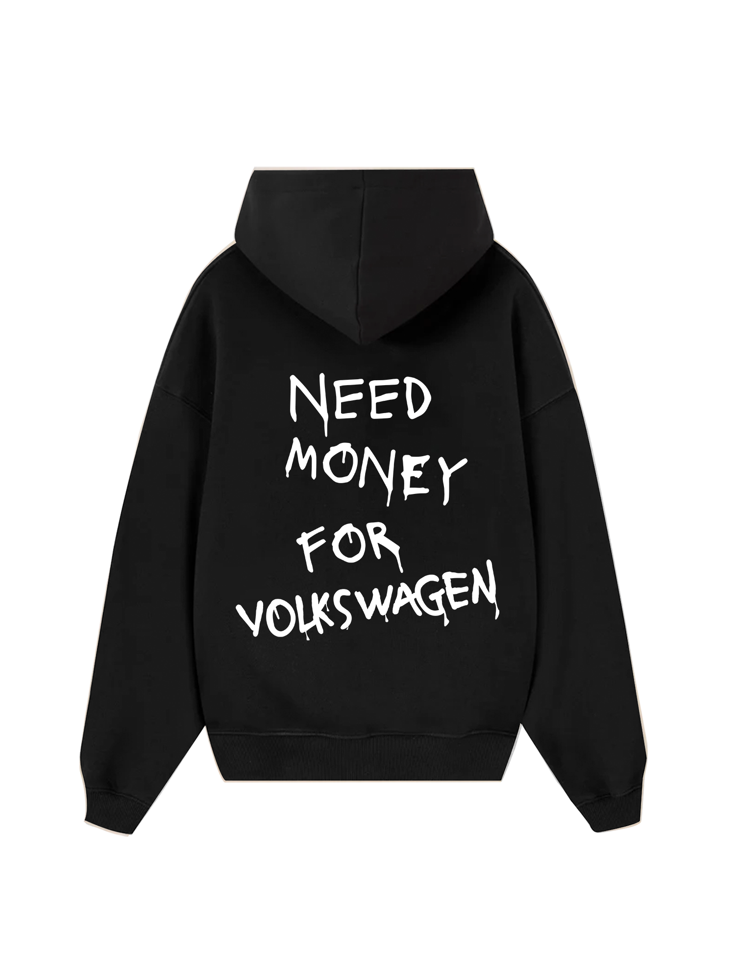 Need Money For Volkswagen Hoodie