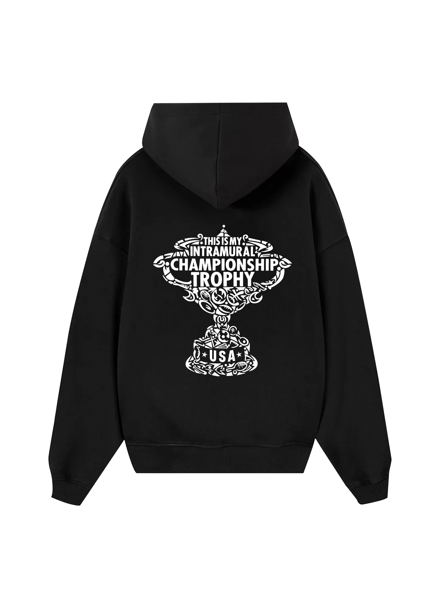 Champions Intramural Trophy Hoodie