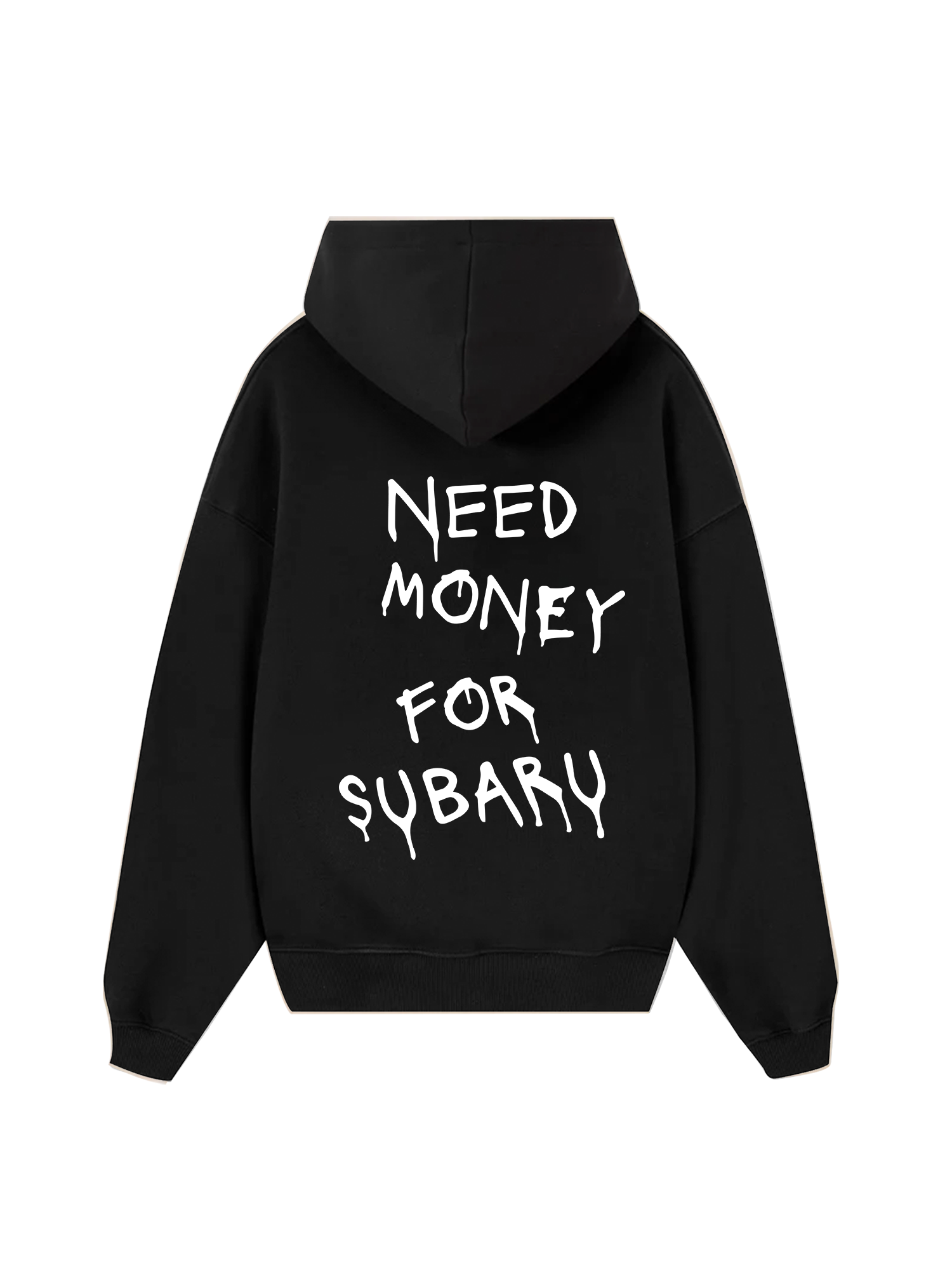 Need Money For Subaru Hoodie