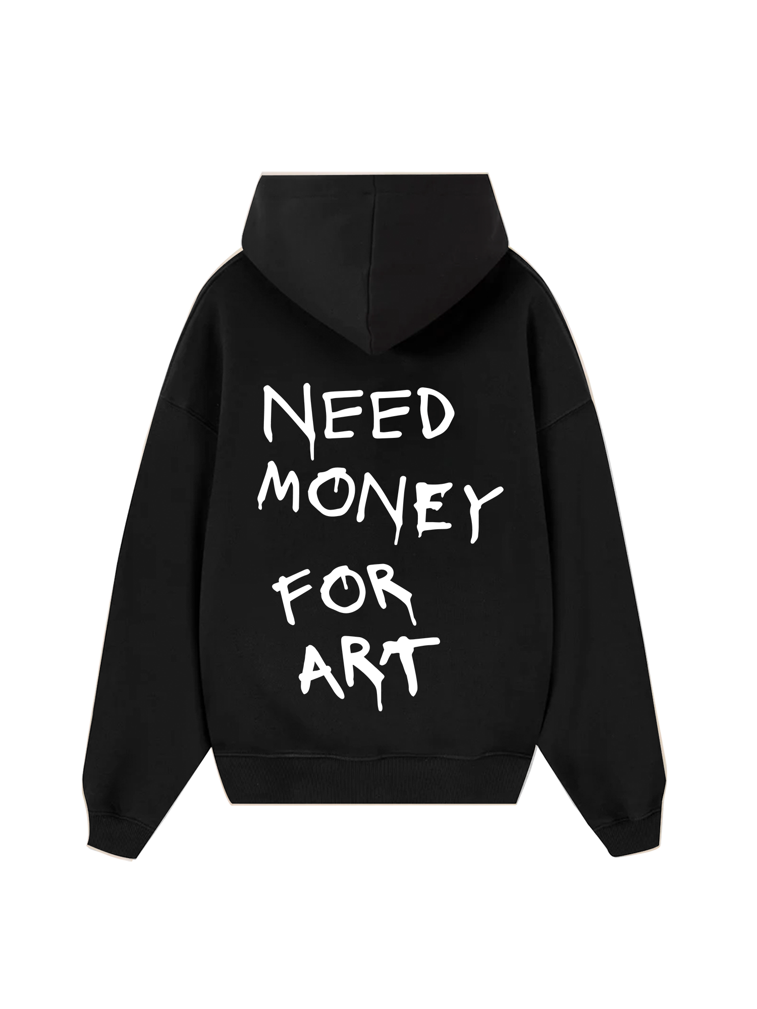 Need Money For Art Hoodie