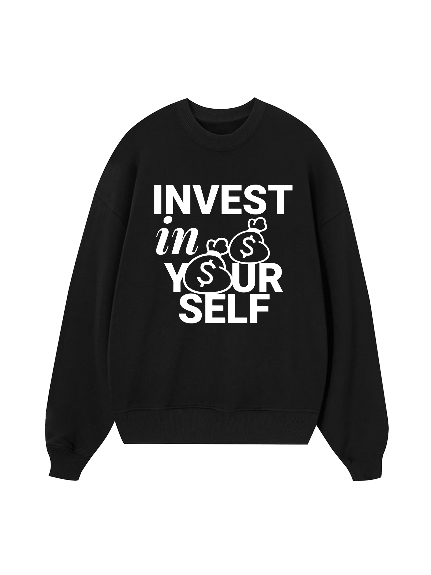 Money Invest In Yourself Sweater