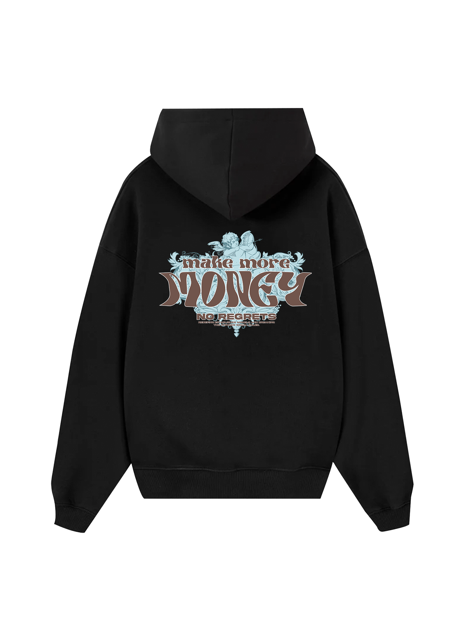 Money Make More No Regrets Hoodie