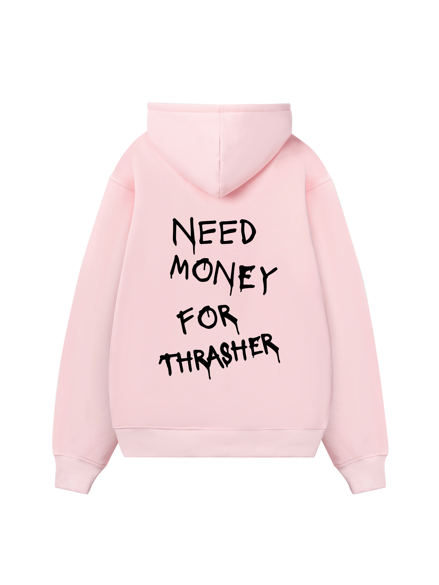Need Money For Thrasher Hoodie