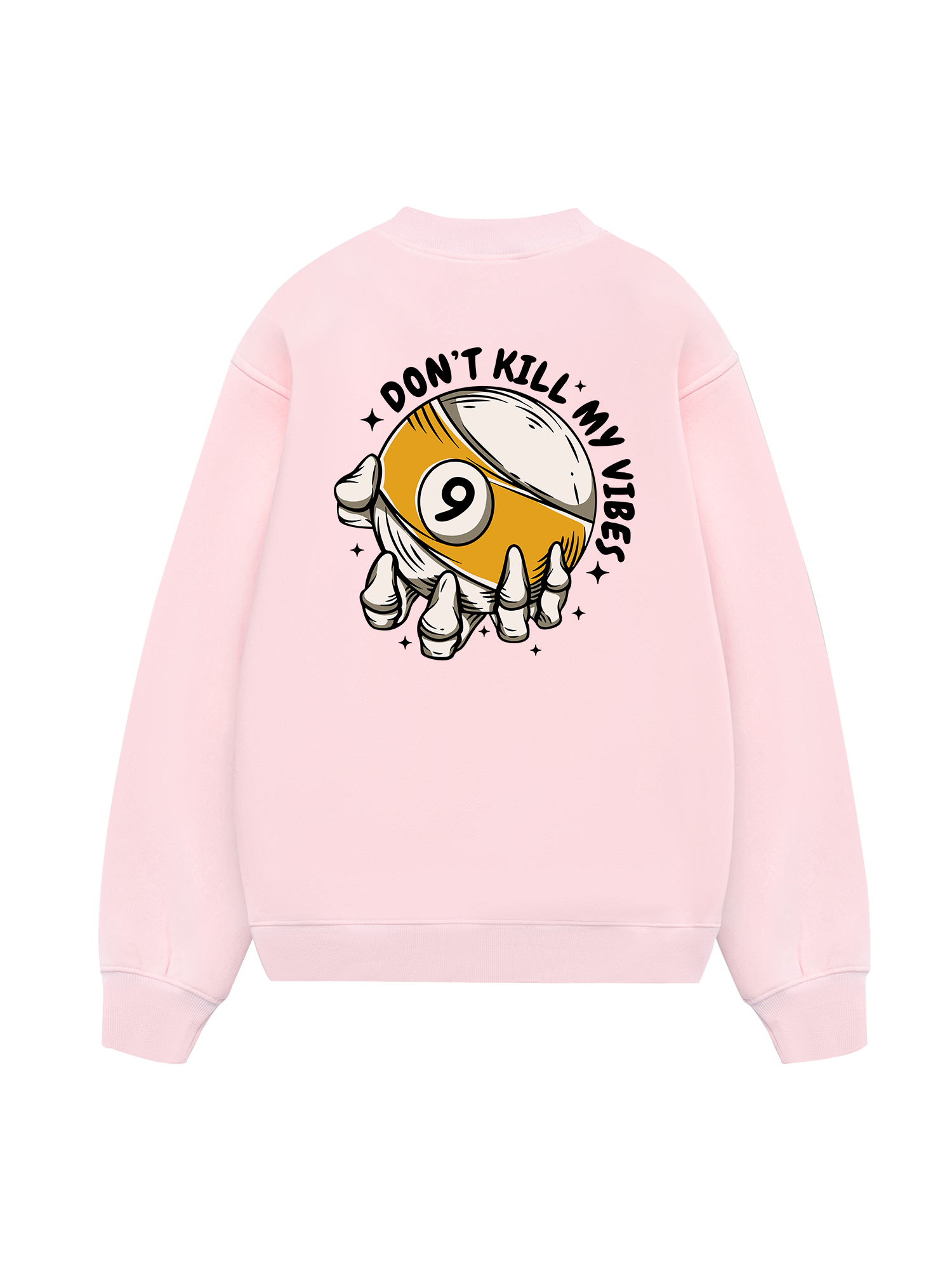 Billiards Don_t Kill My Vibe Sweater