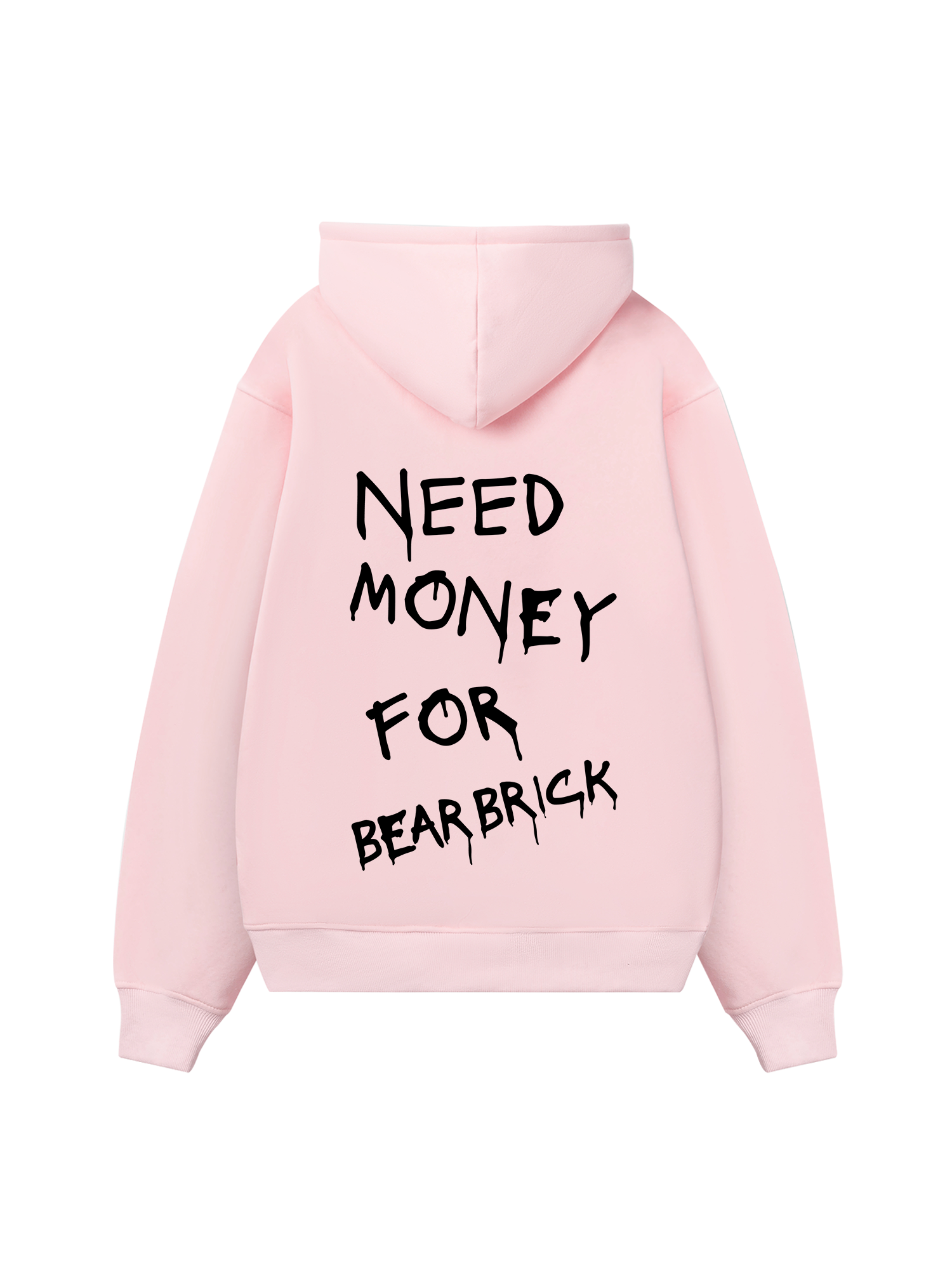 Need Money For Bearbrick Hoodie