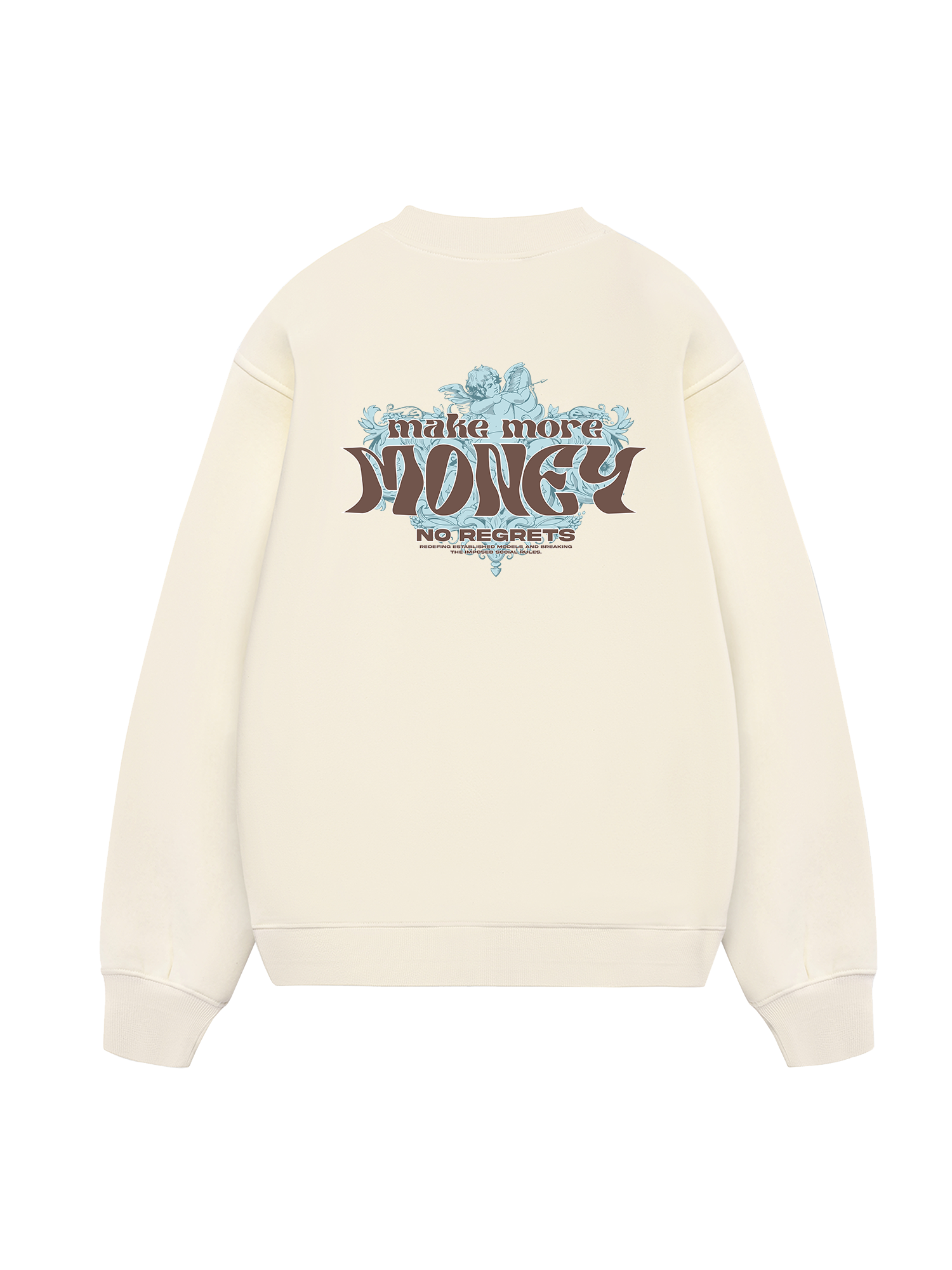 Money Make More No Regrets Sweater