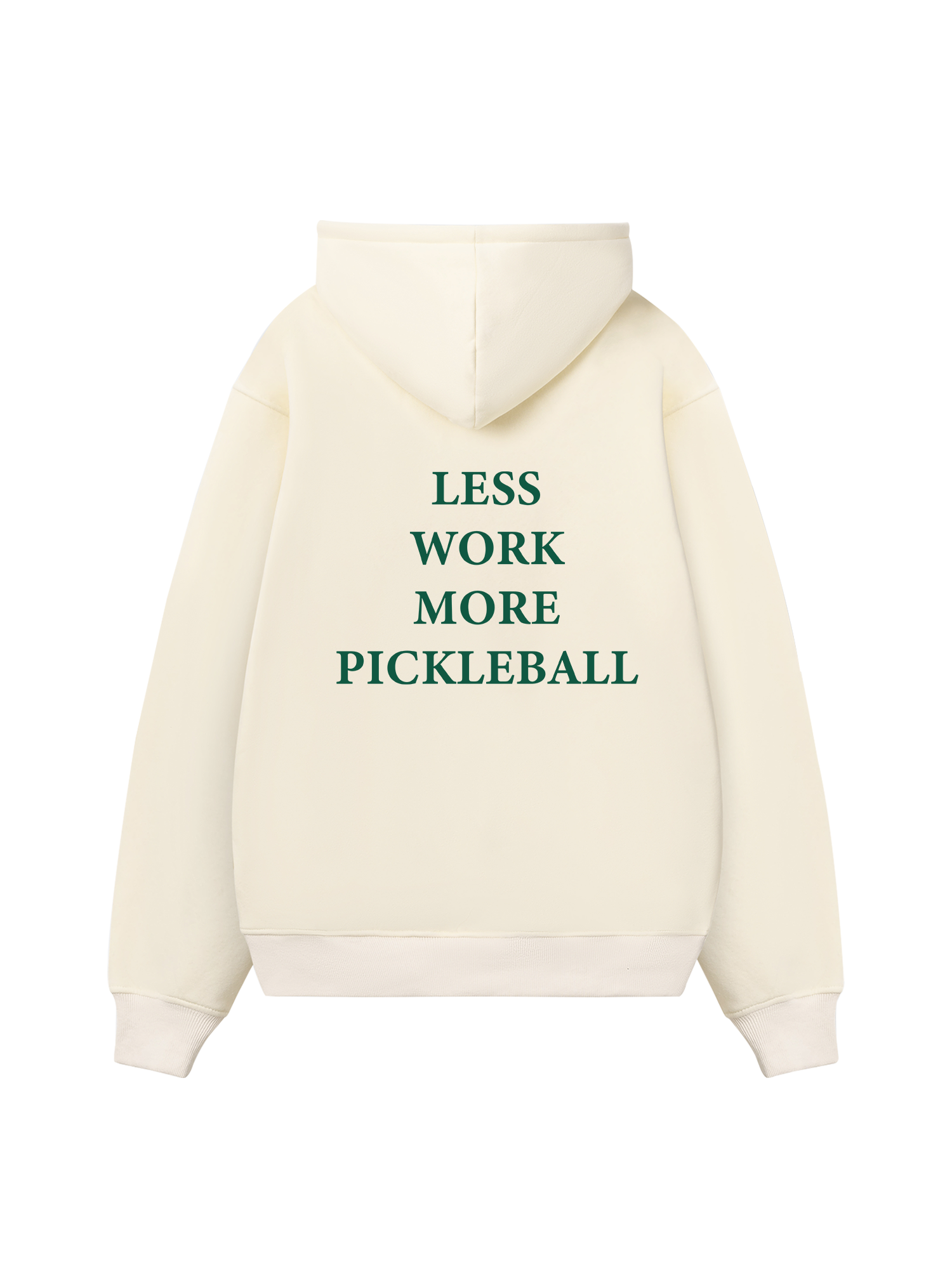 Pickleball Less Work More Pickleball Hoodie
