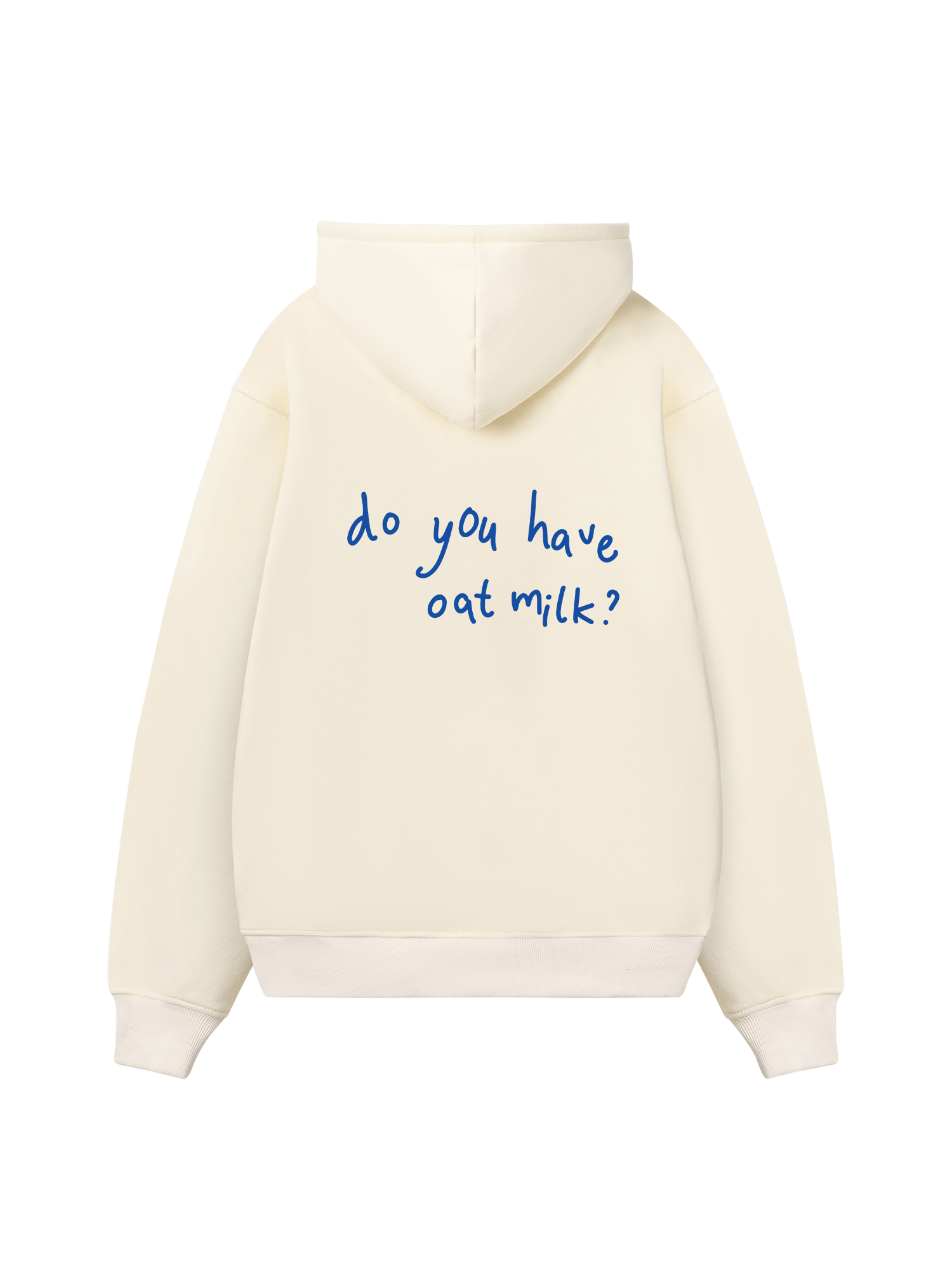 Do You Have Oat Milk Hoodie