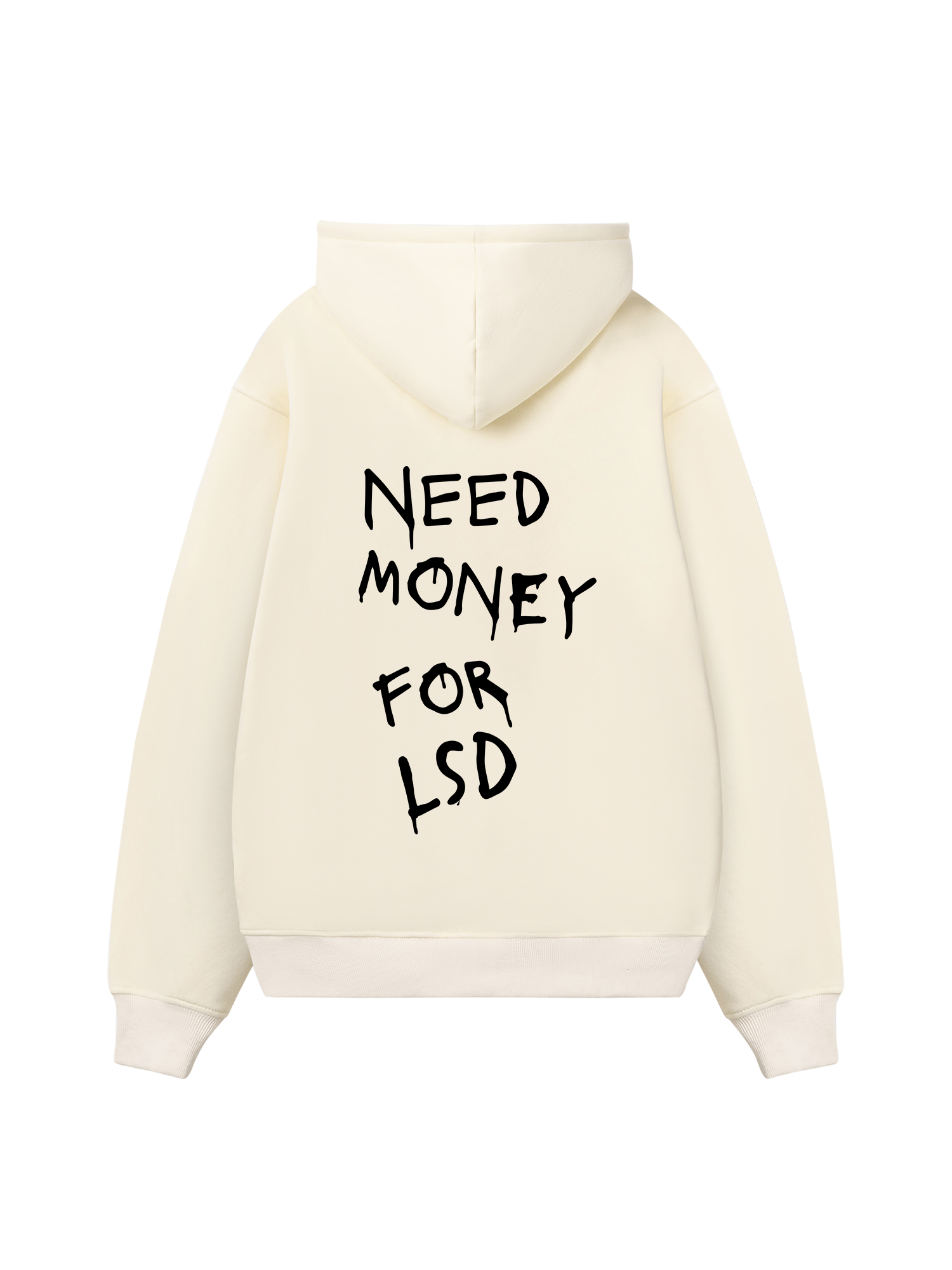 Need Money For LSD Hoodie