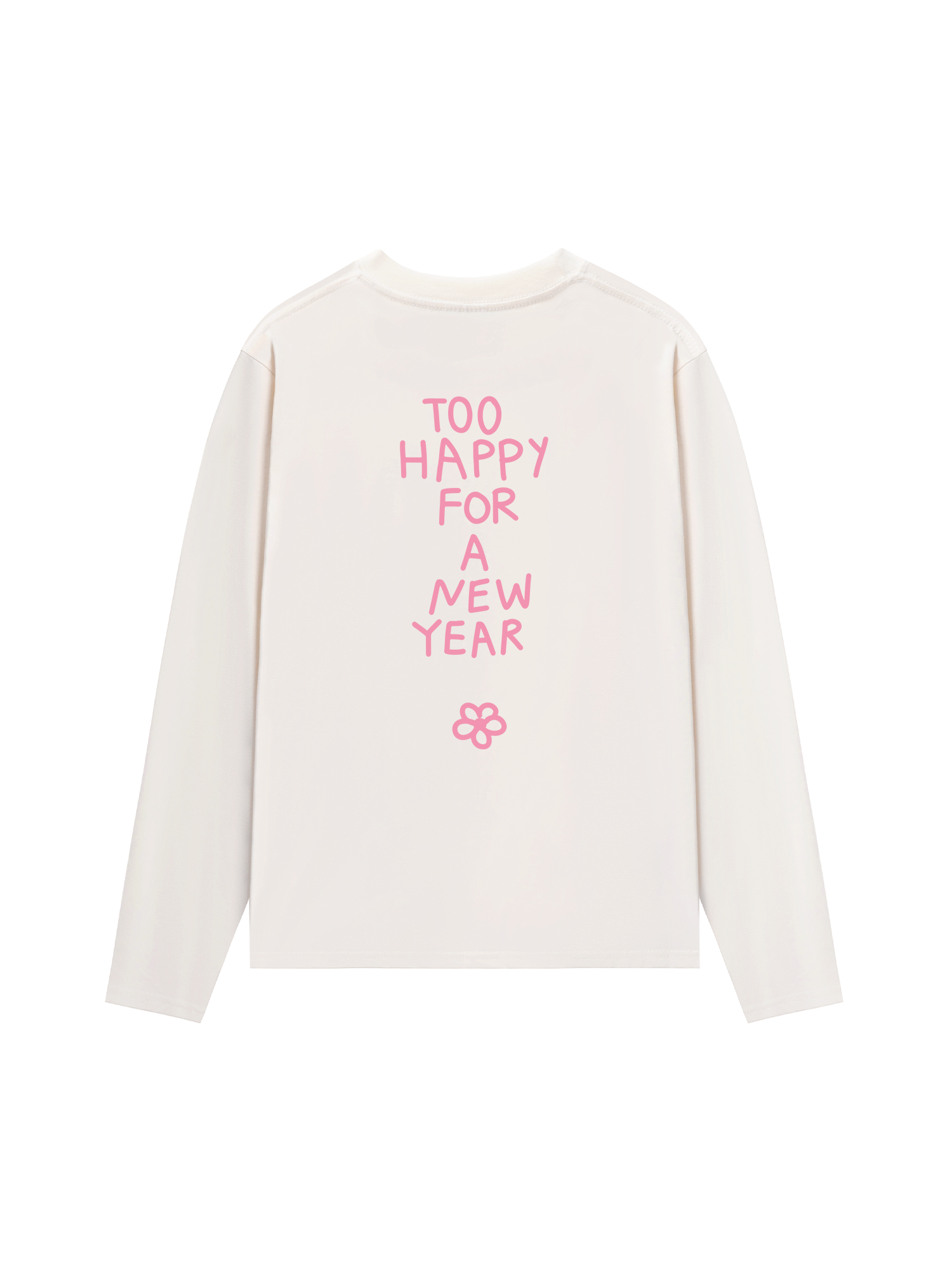 Áo Thun Dài Tay Too Happy For A New Year