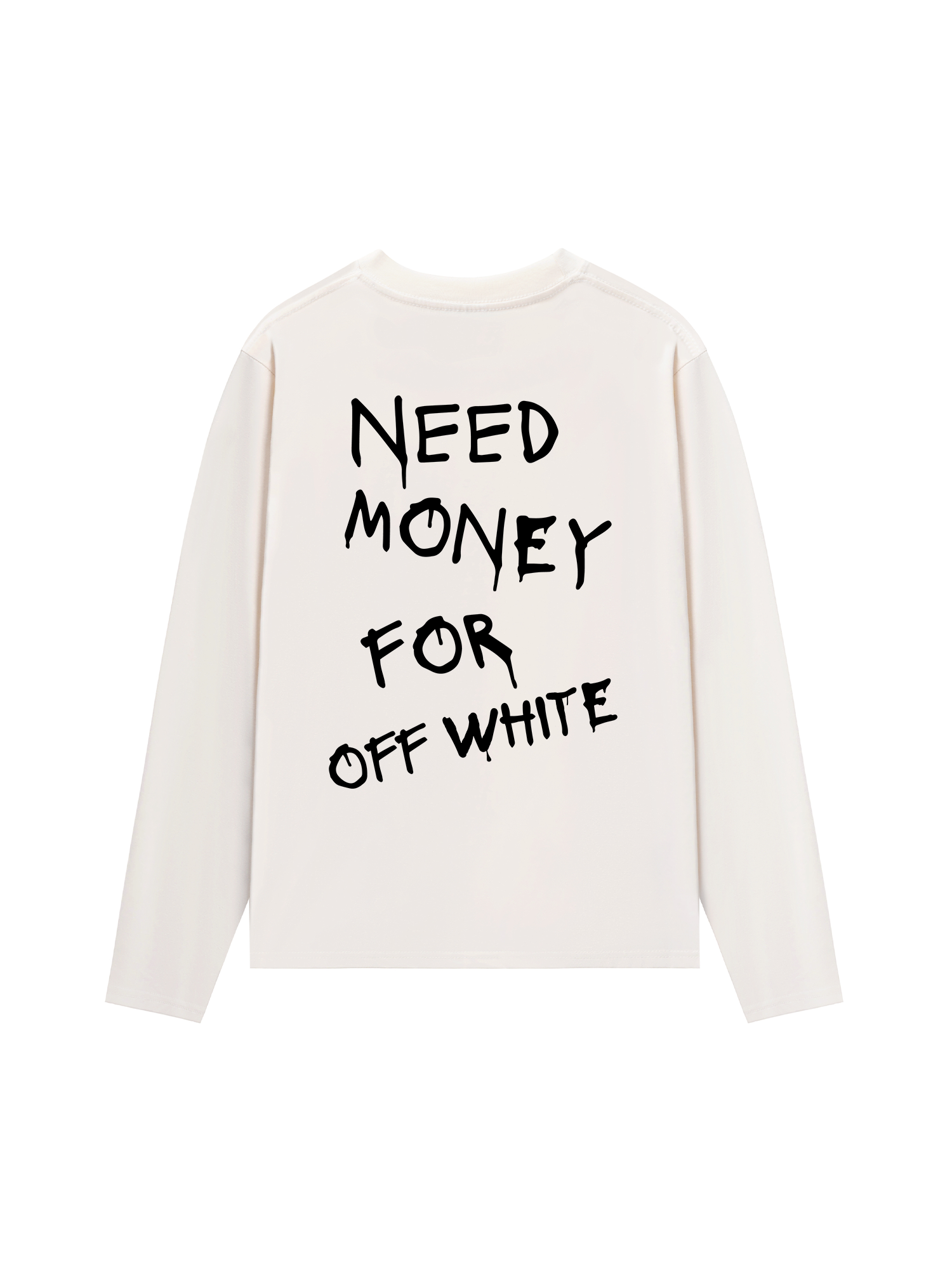Áo Thun Dài Tay Need Money For Off White