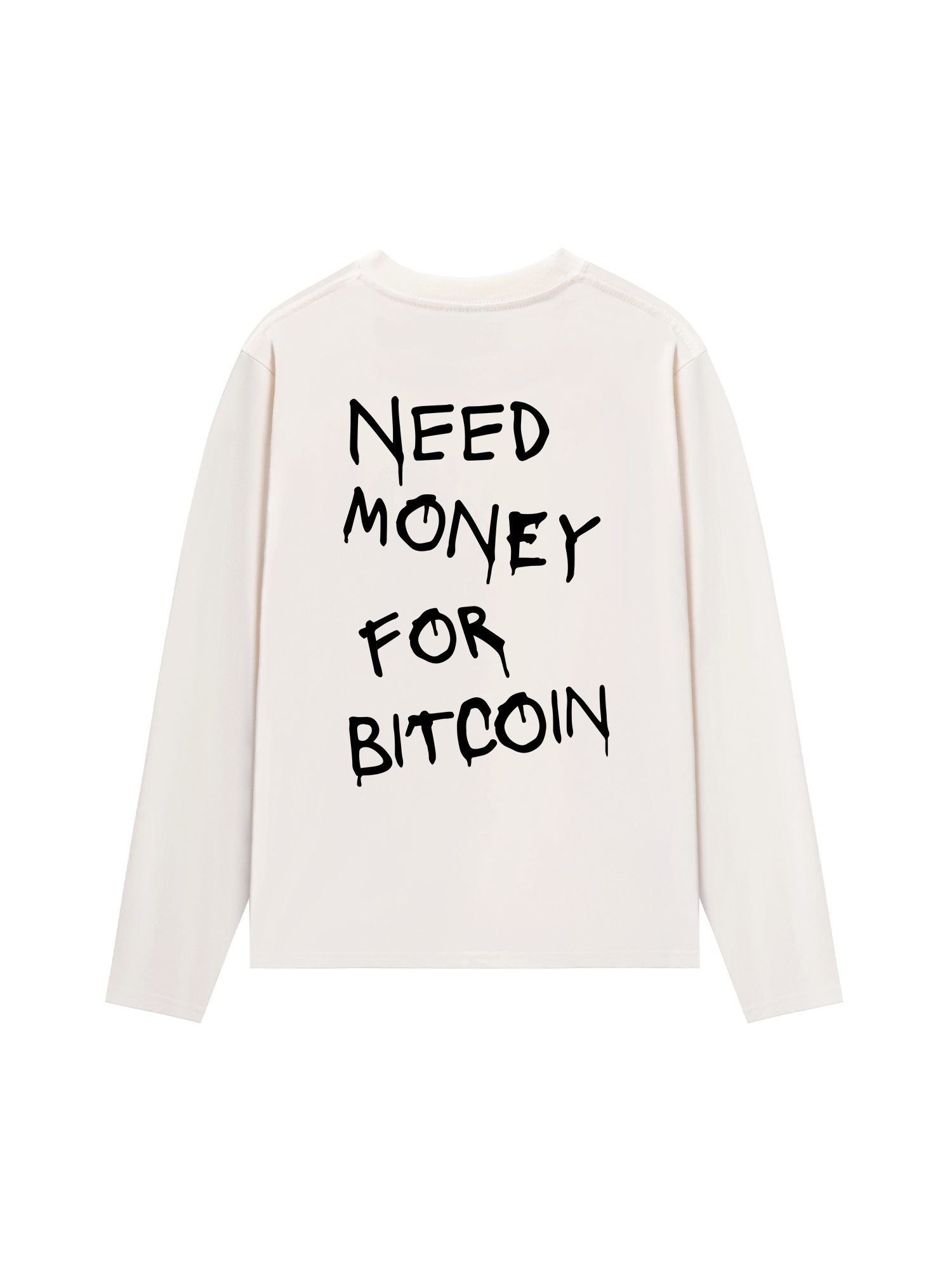 Áo Thun Dài Tay Need Money For Bitcoin