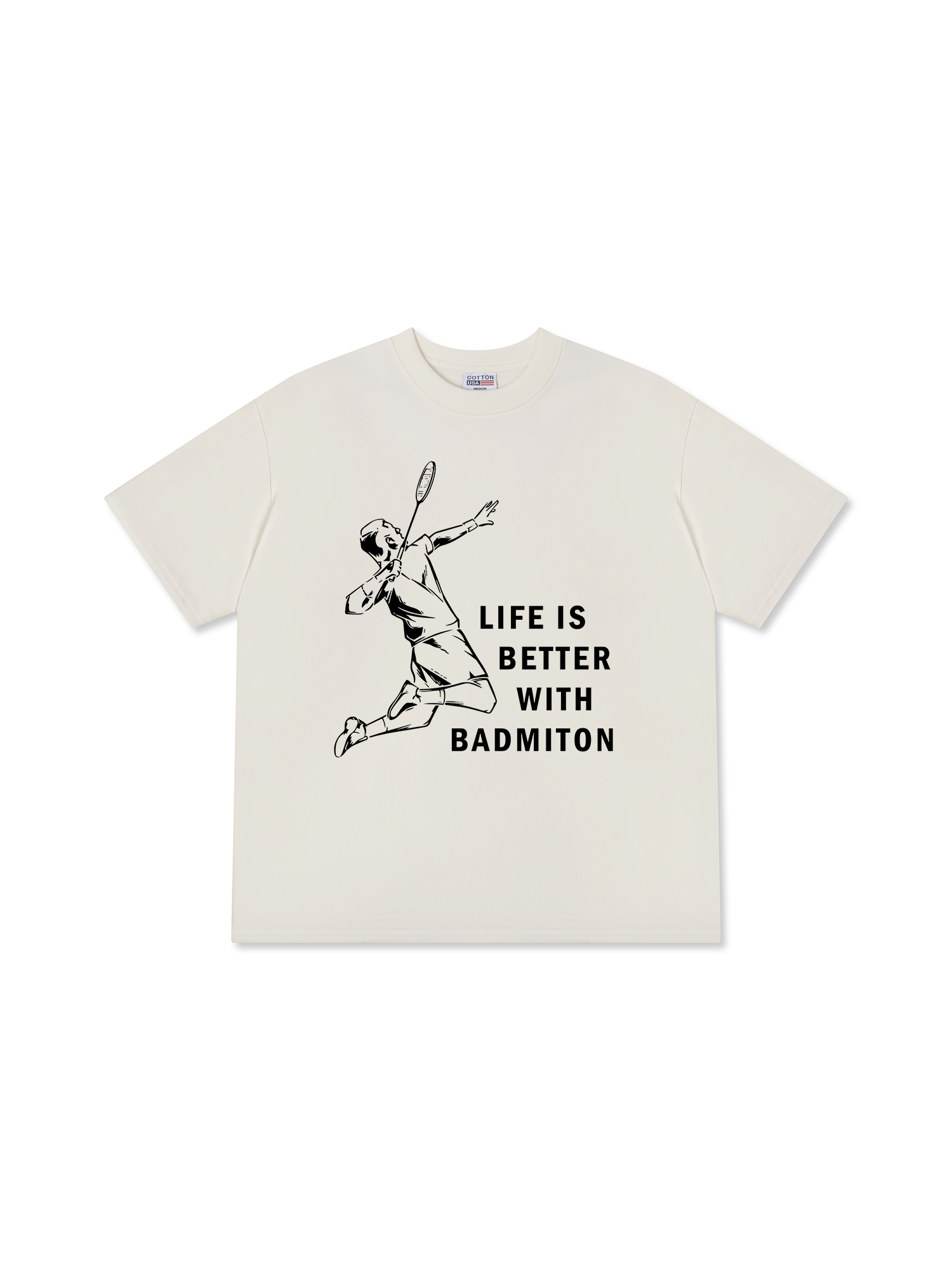 Áo Thun Relaxed Fit Badminton Life Is Better With Badminton