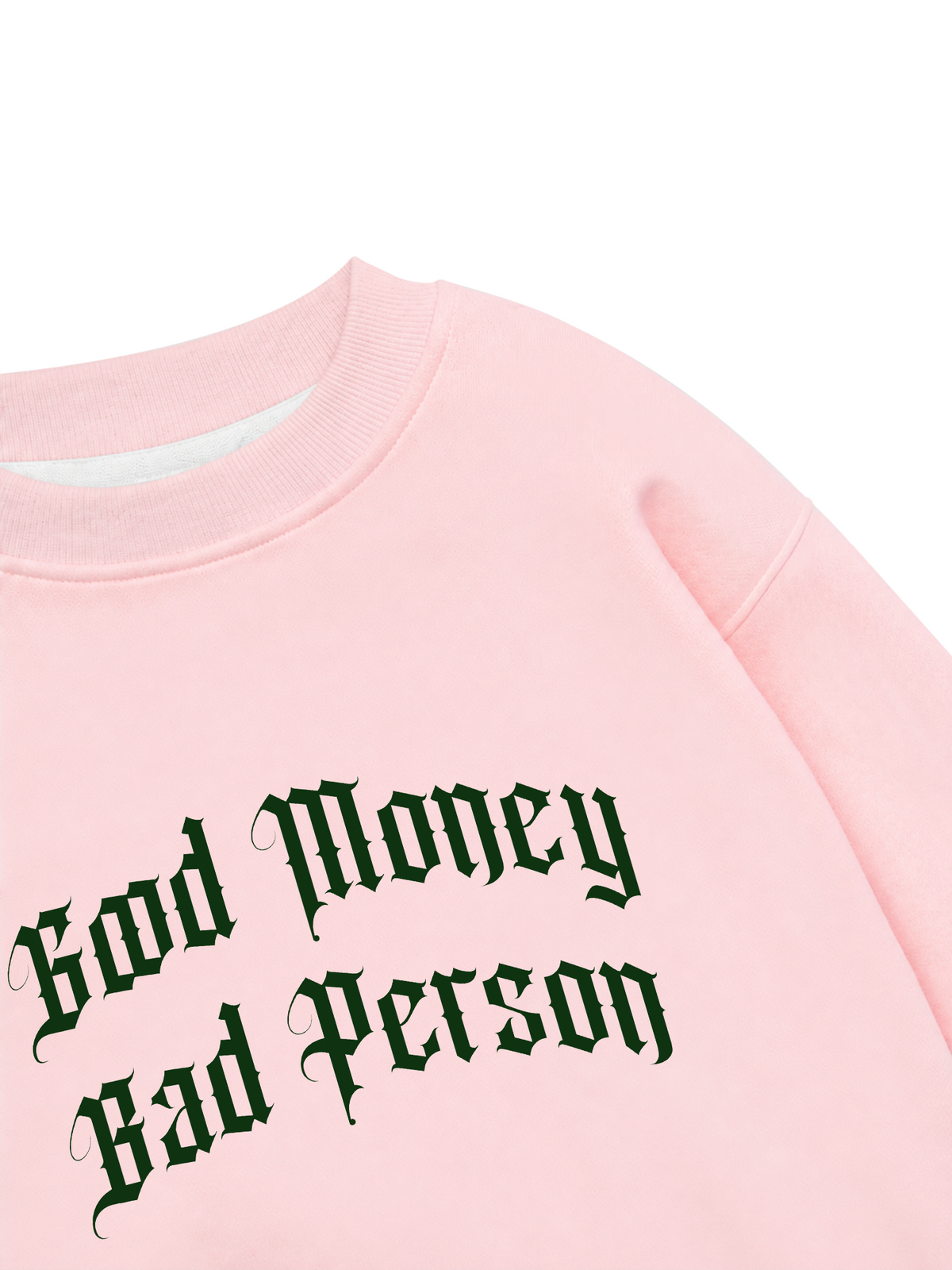 Áo Sweater Nỉ Hai Da Money Bad Person