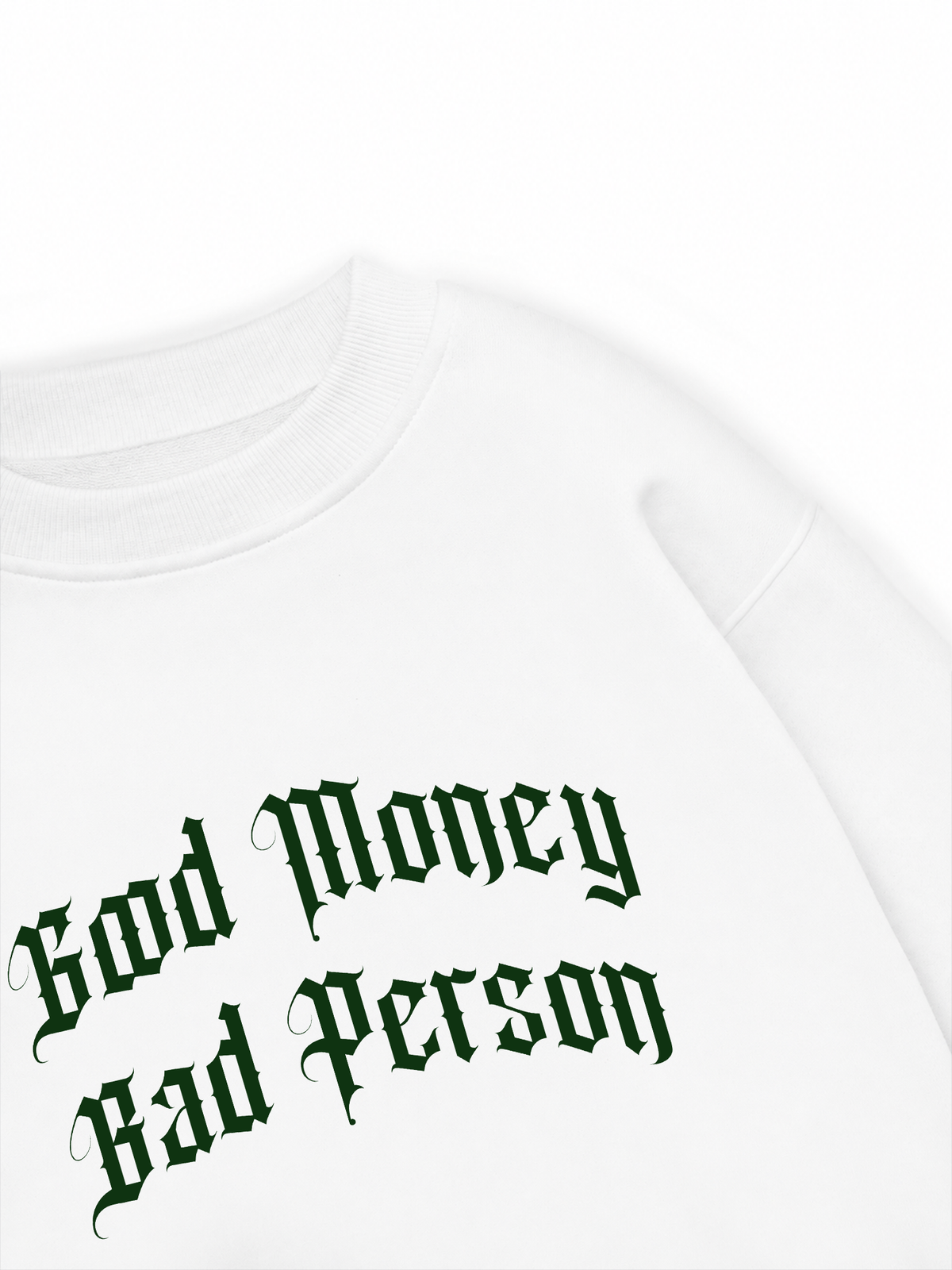 Áo Sweater Nỉ Hai Da Money Bad Person