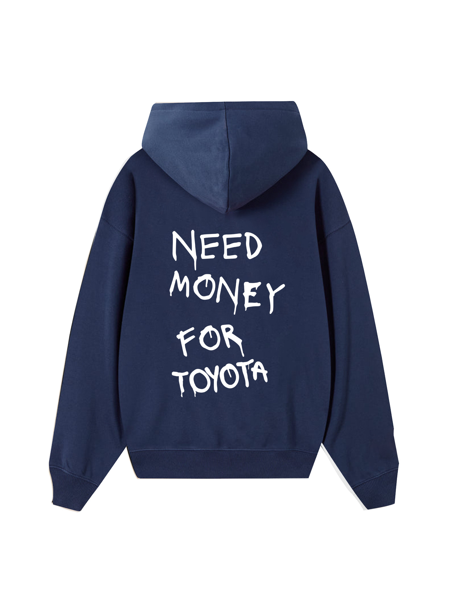 Need Money For Toyota Hoodie