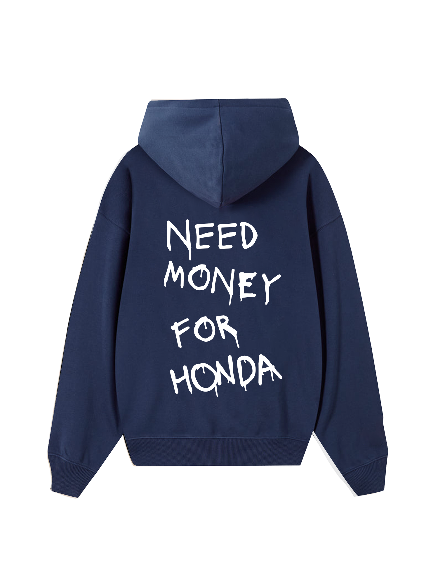 Need Money For Honda Hoodie