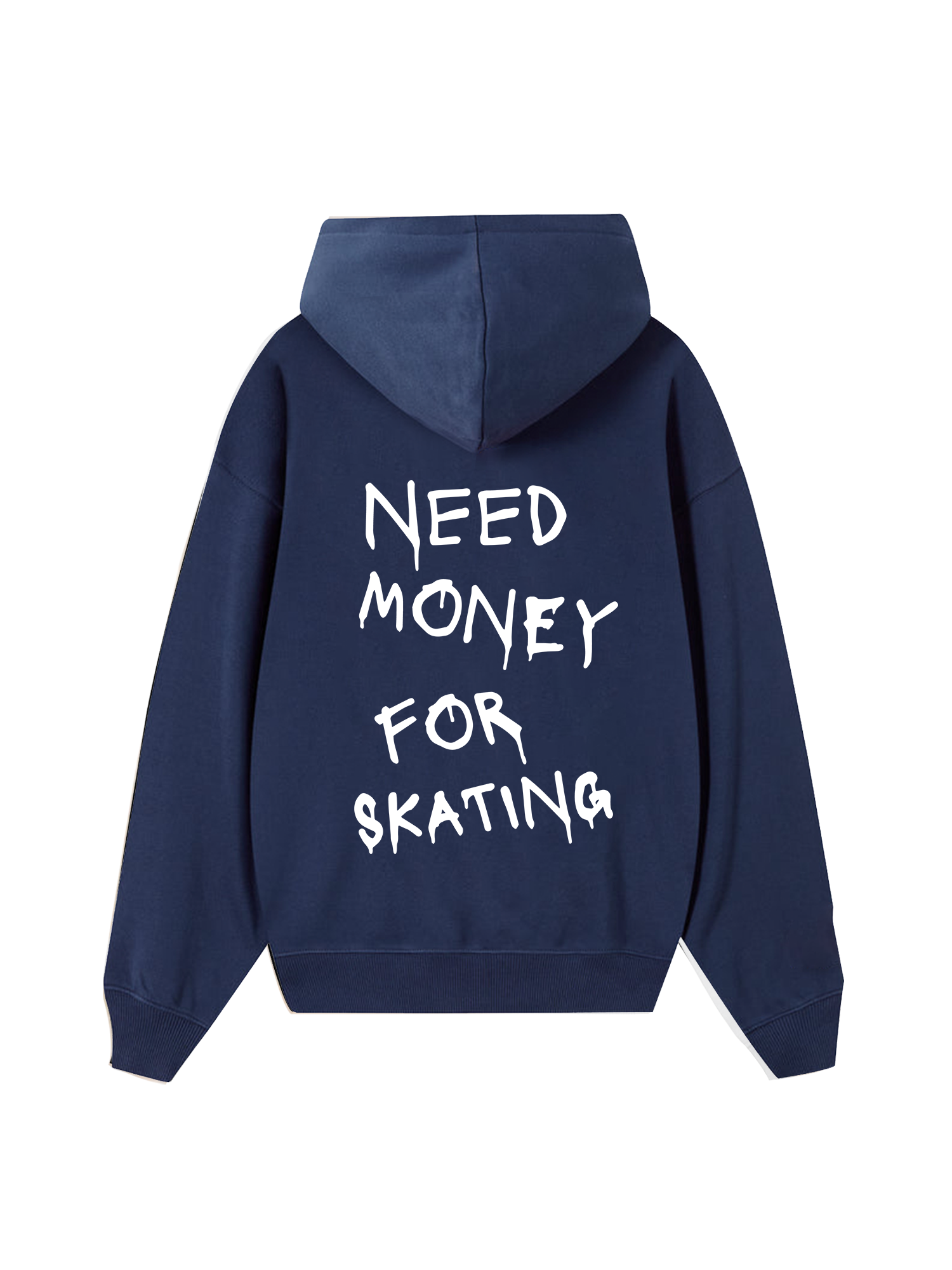 Need Money For Skating Hoodie