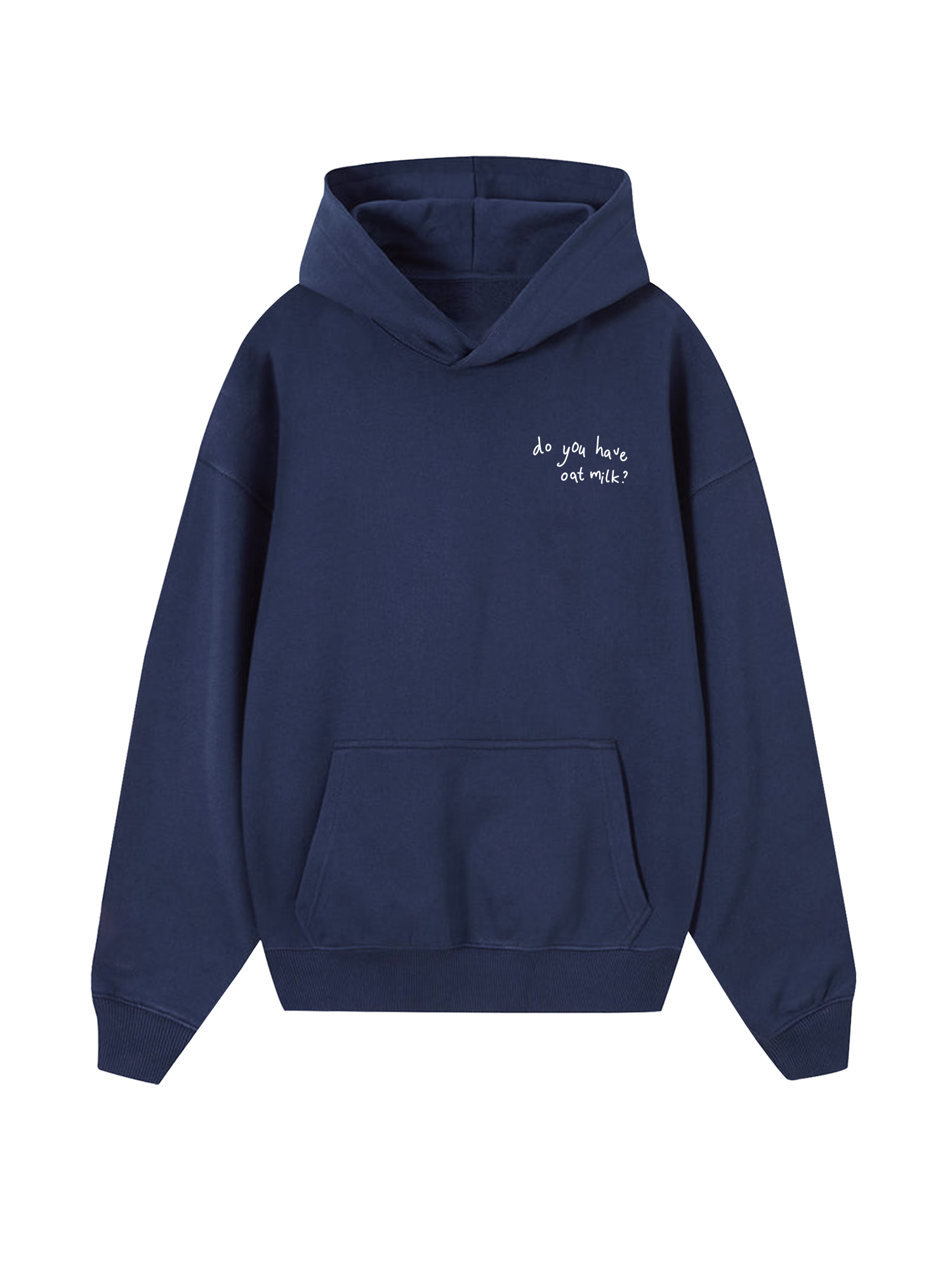 Do You Have Oat Milk Hoodie