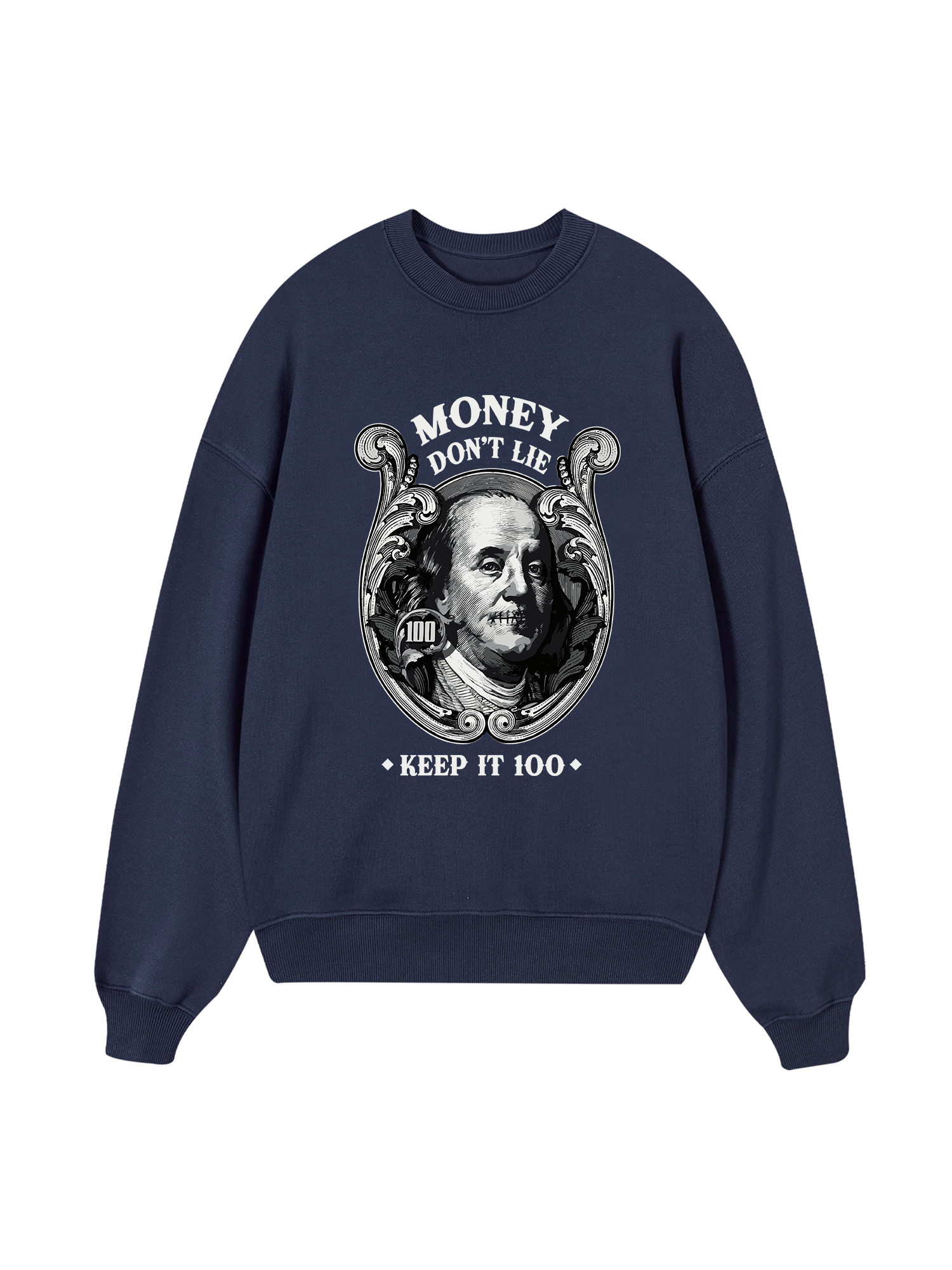 Money Don_t Lie Sweater
