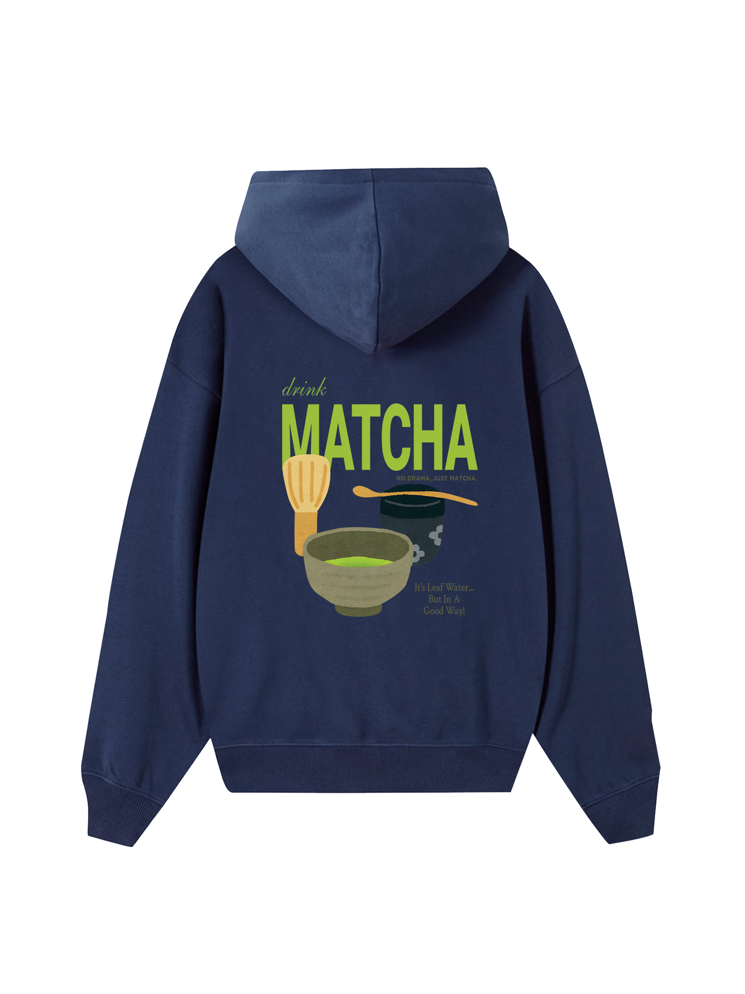 Drink Matcha Hoodie