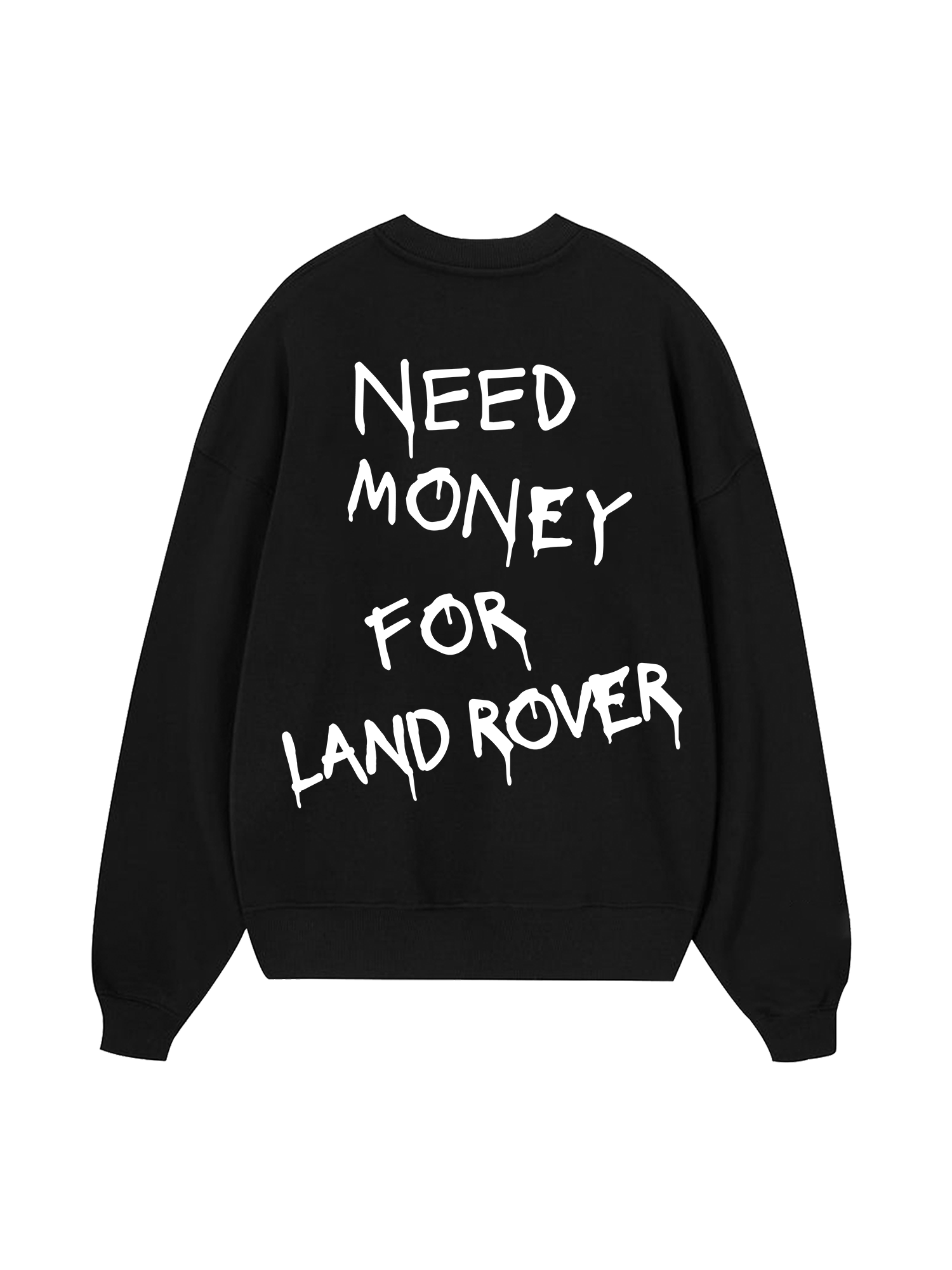 Need Money For Land Rover Sweater