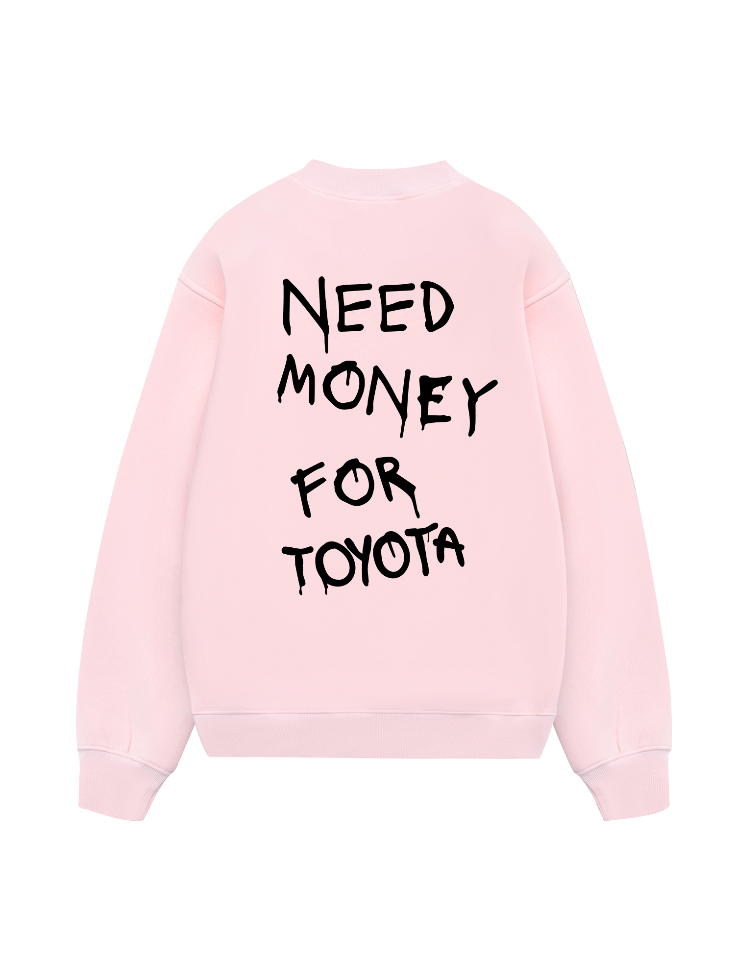 Need Money For Toyota Sweater