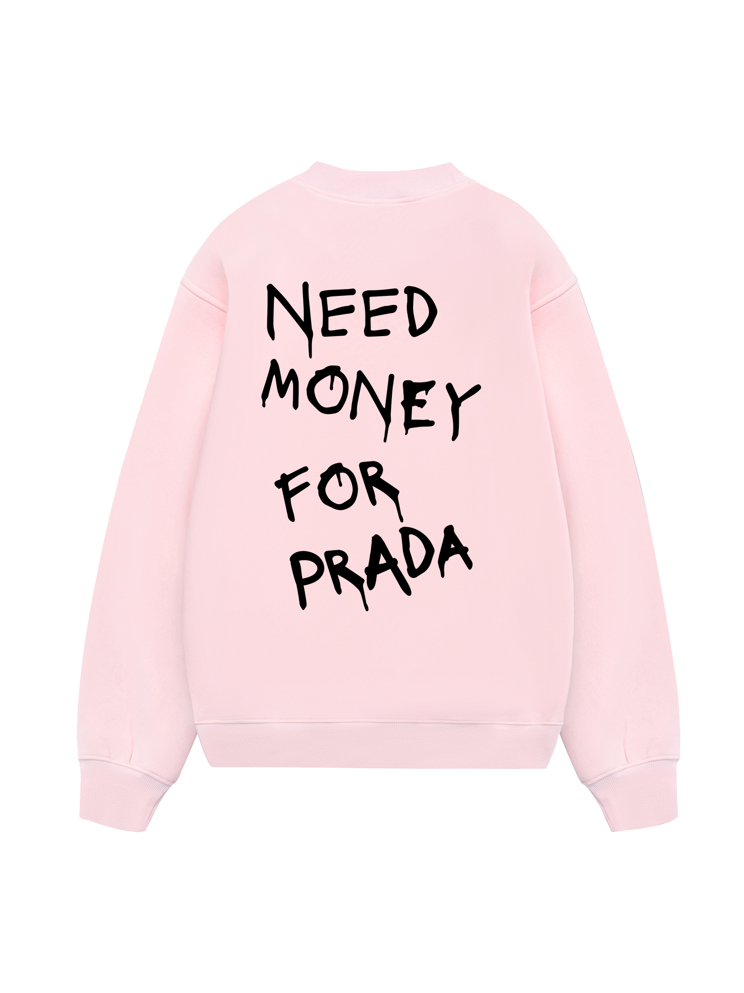 Need Money For Prada Sweater