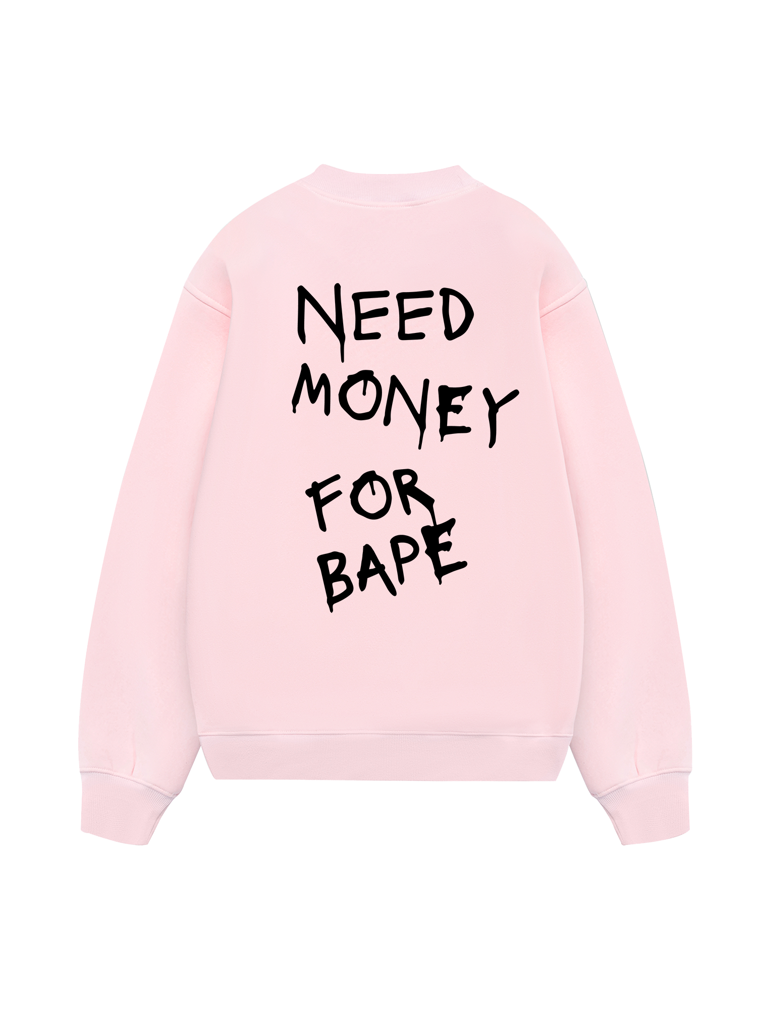 Need Money For Bape Sweater