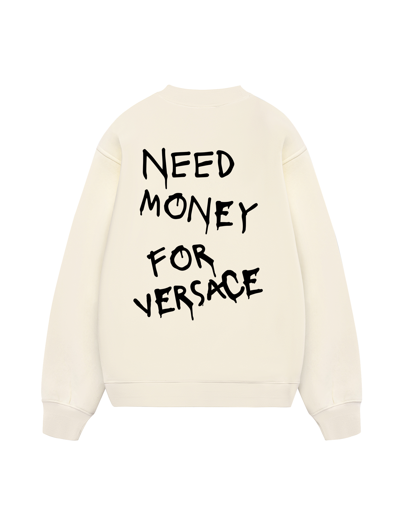 Need Money For Versace Sweater