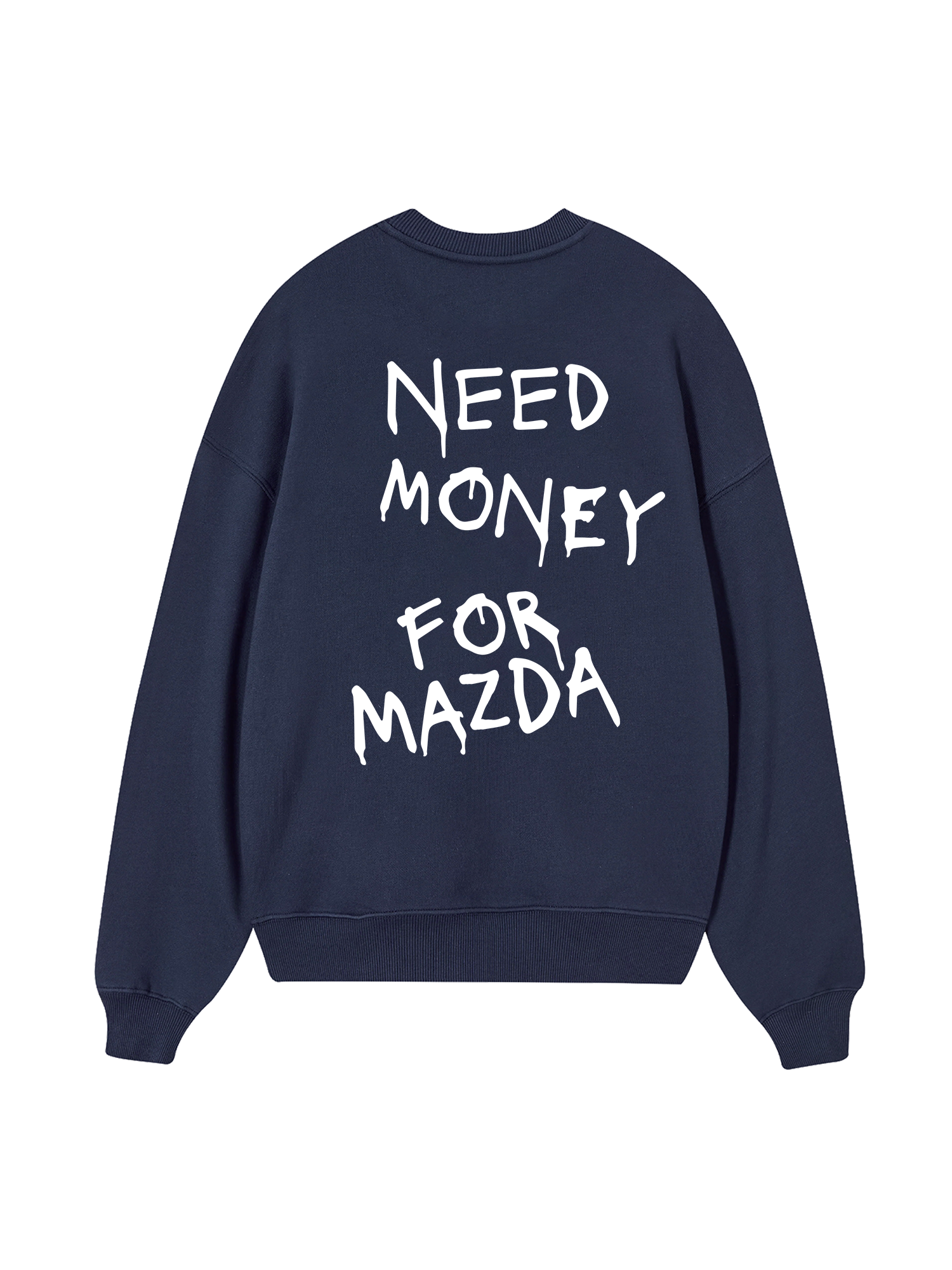 Need Money For Mazda Sweater