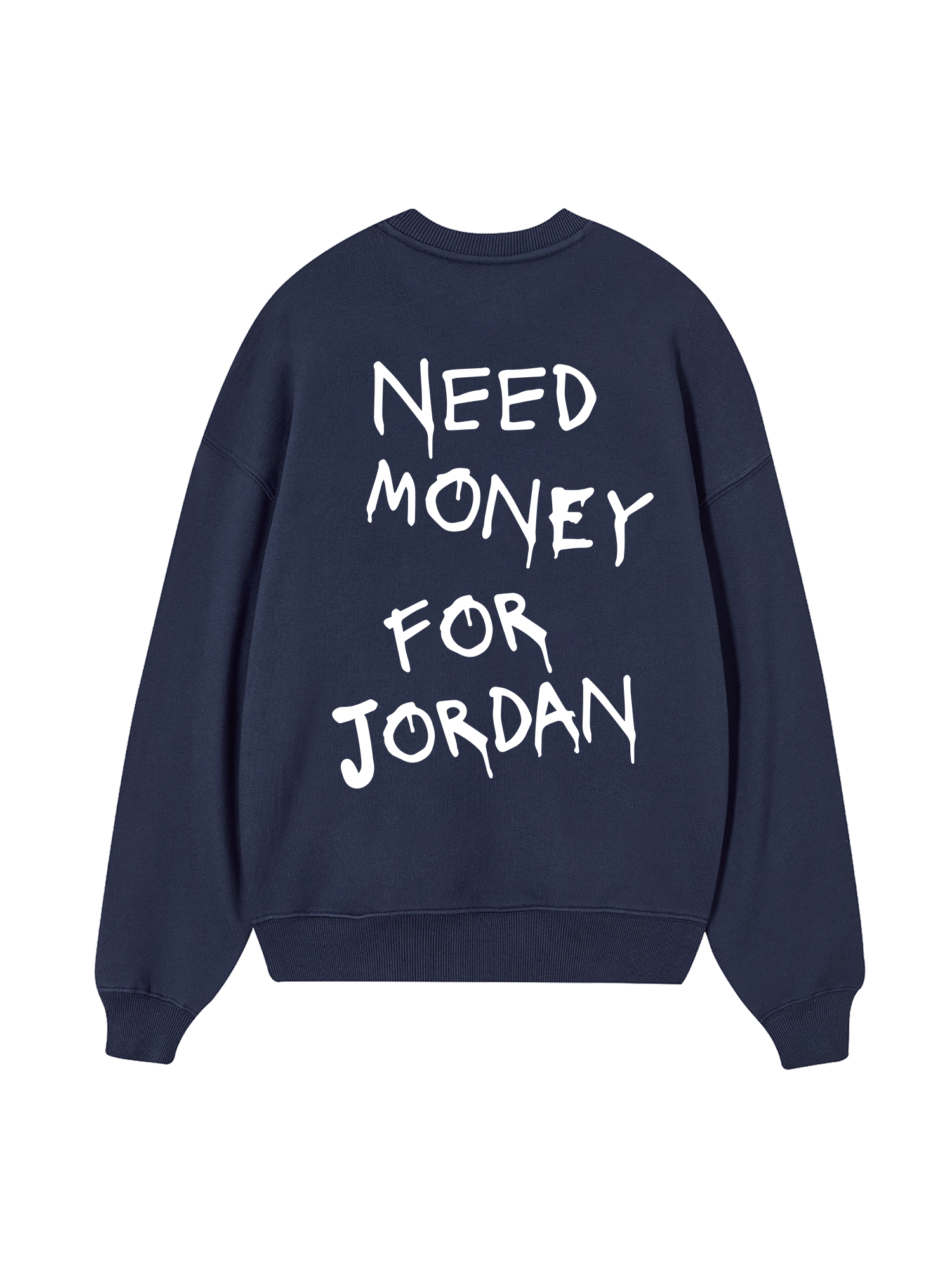 Need Money For Jordan Sweater