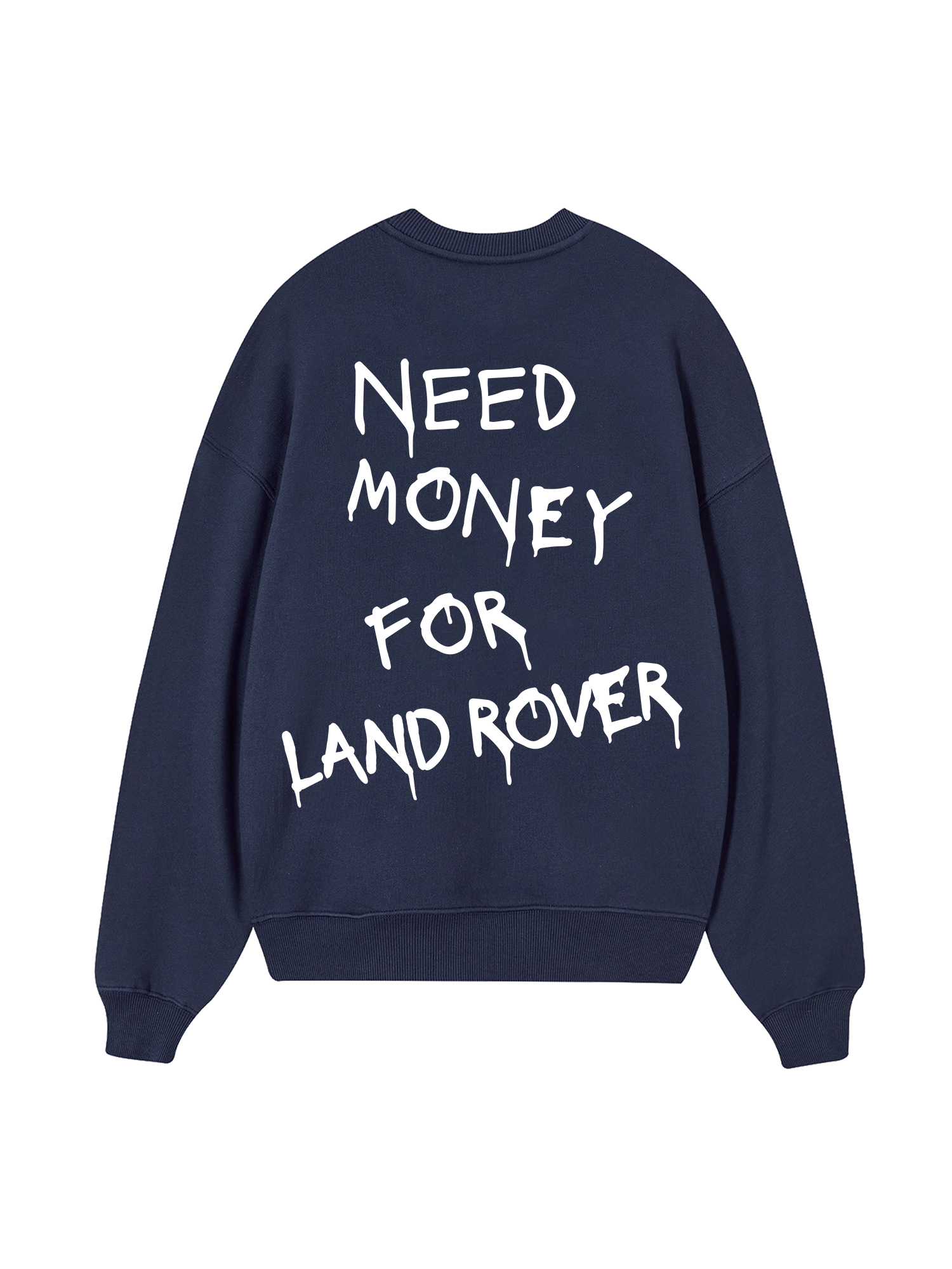 Need Money For Land Rover Sweater