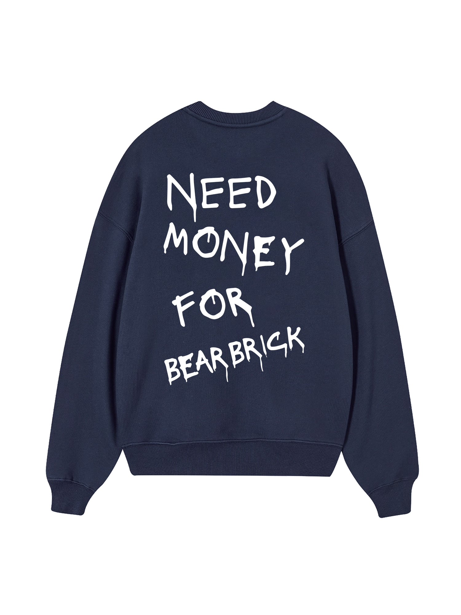 Need Money For Bearbrick Sweater