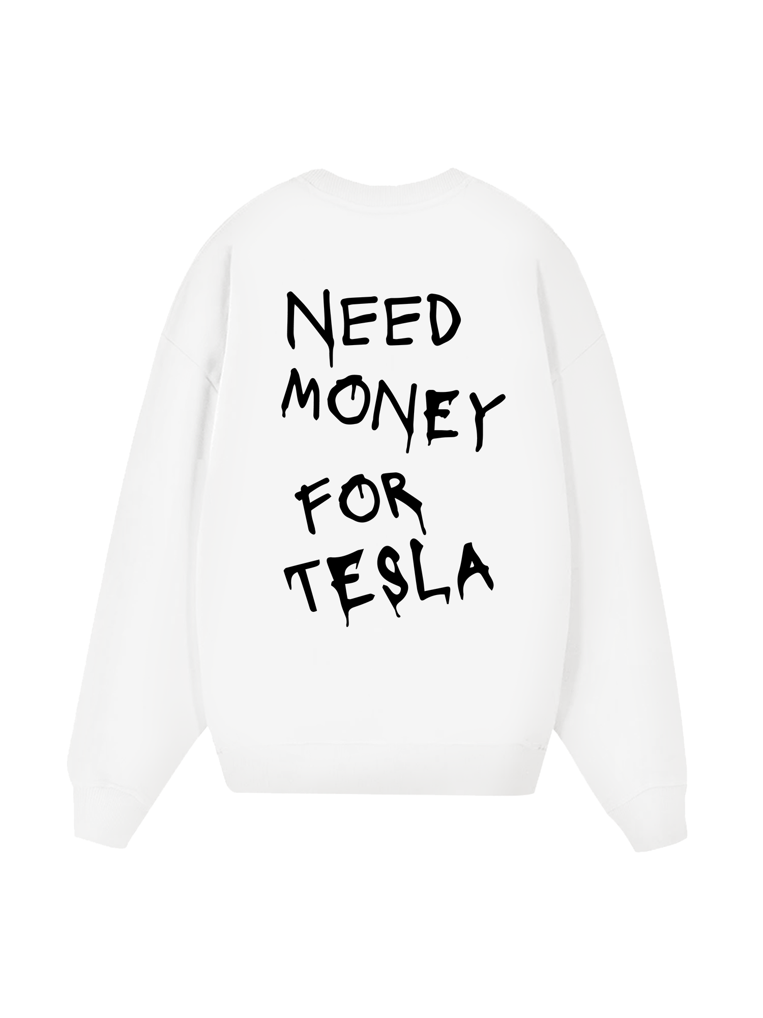 Need Money For Tesla Sweater