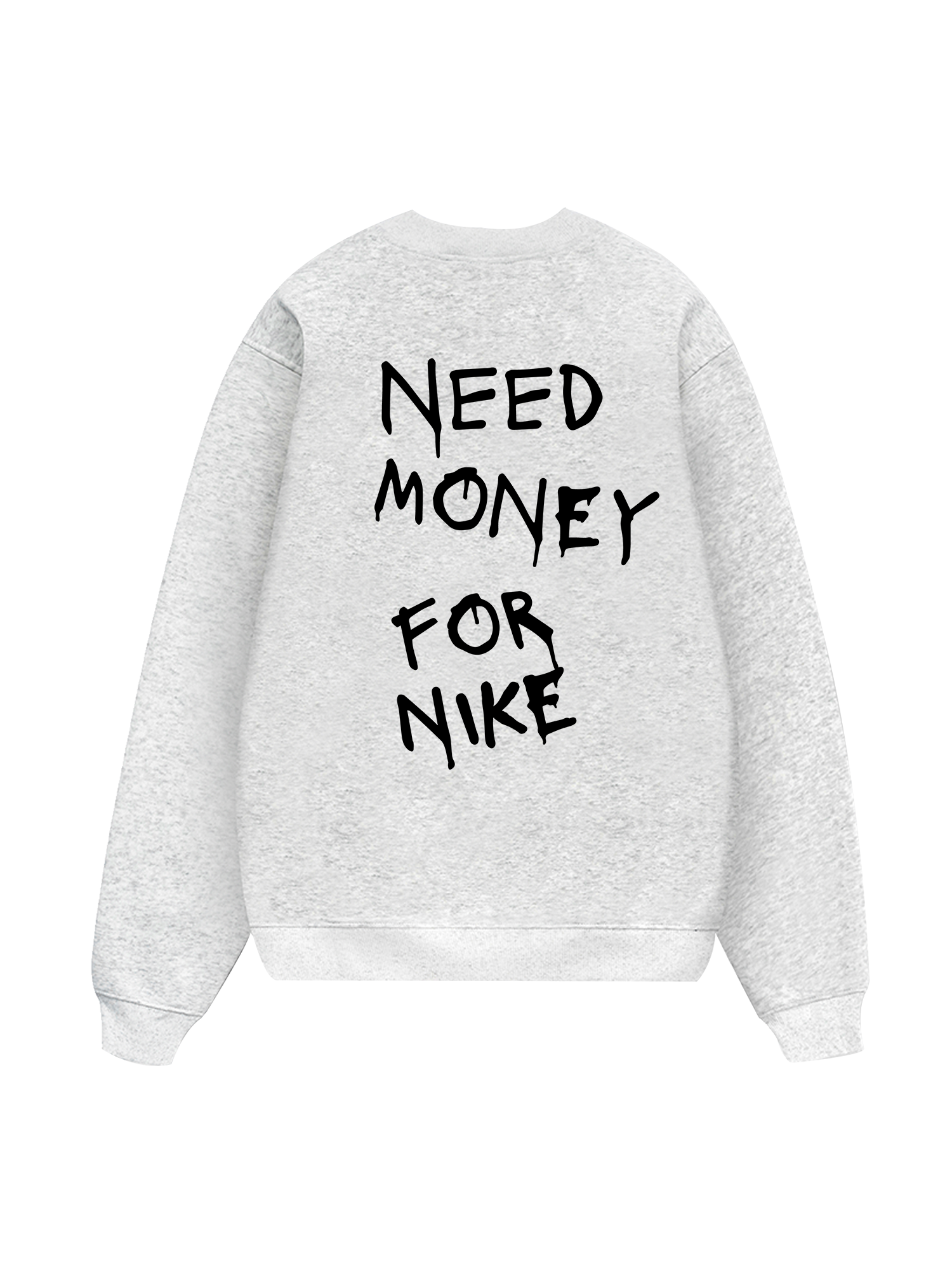 Need Money For Nike Sweater