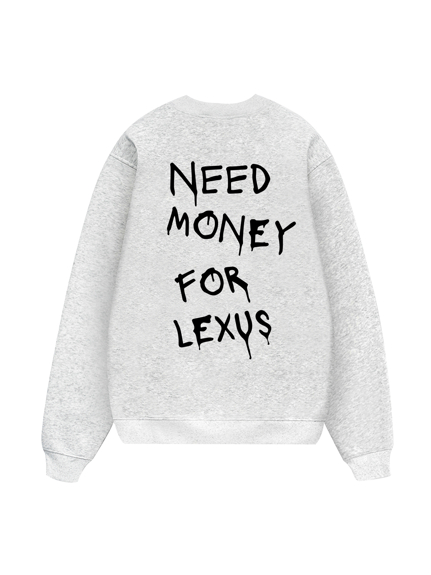 Need Money For Lexus Sweater