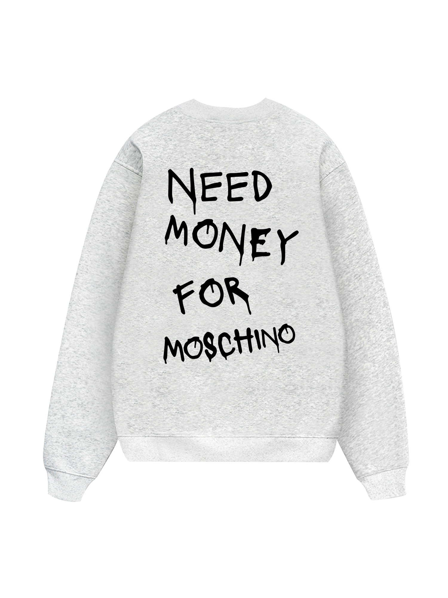 Need Money For Moschino Sweater