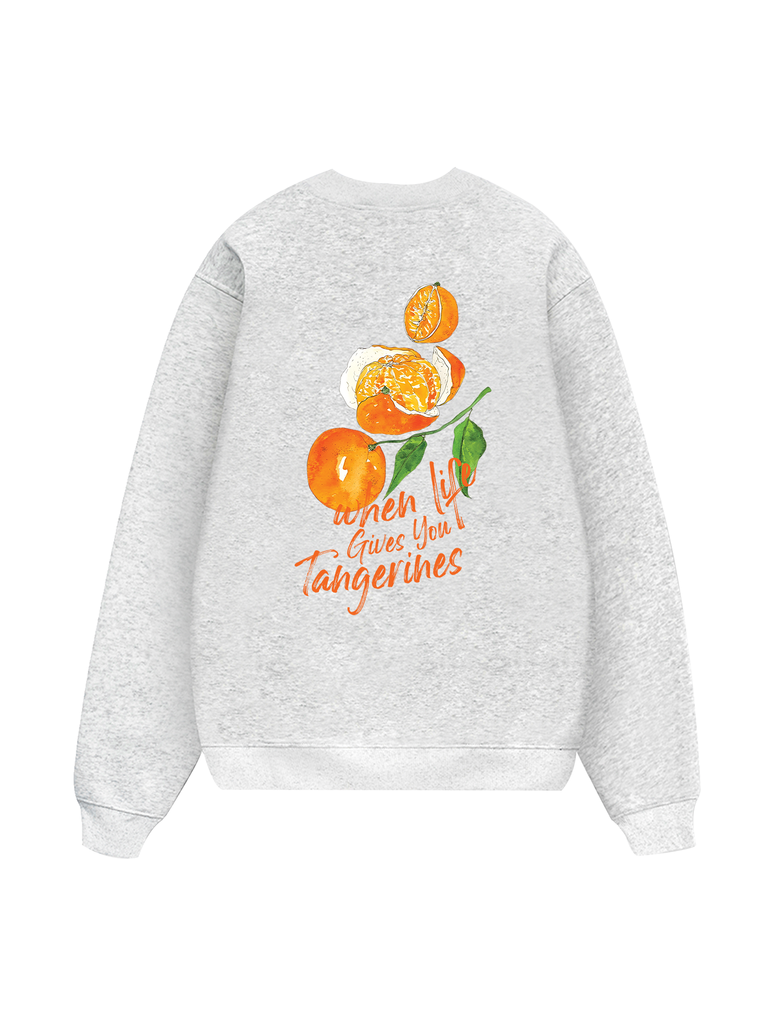 When Life Gives You Tanerines Sweater