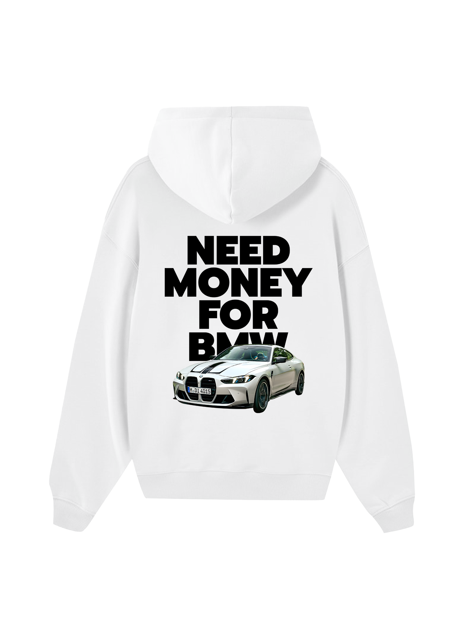 BMW Need Money For Hoodie