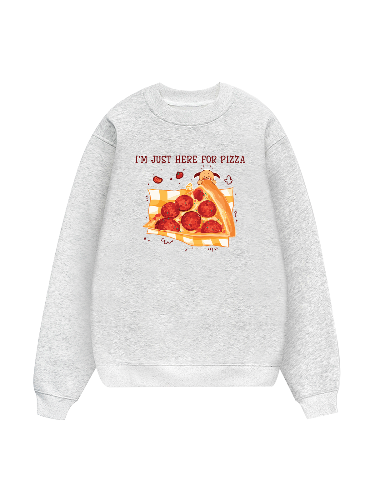 Yummy Mood I Just Here For Pizza Sweater