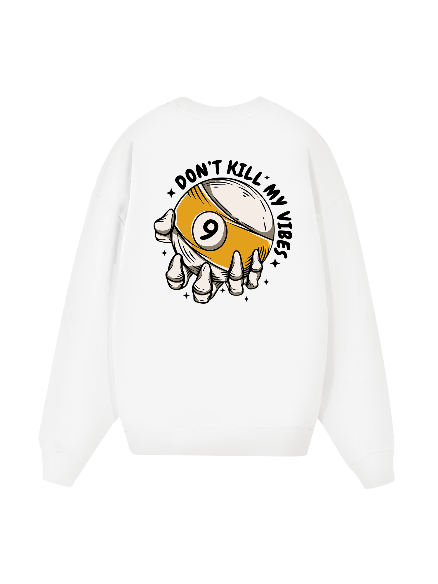 Billiards Don_t Kill My Vibe Sweater