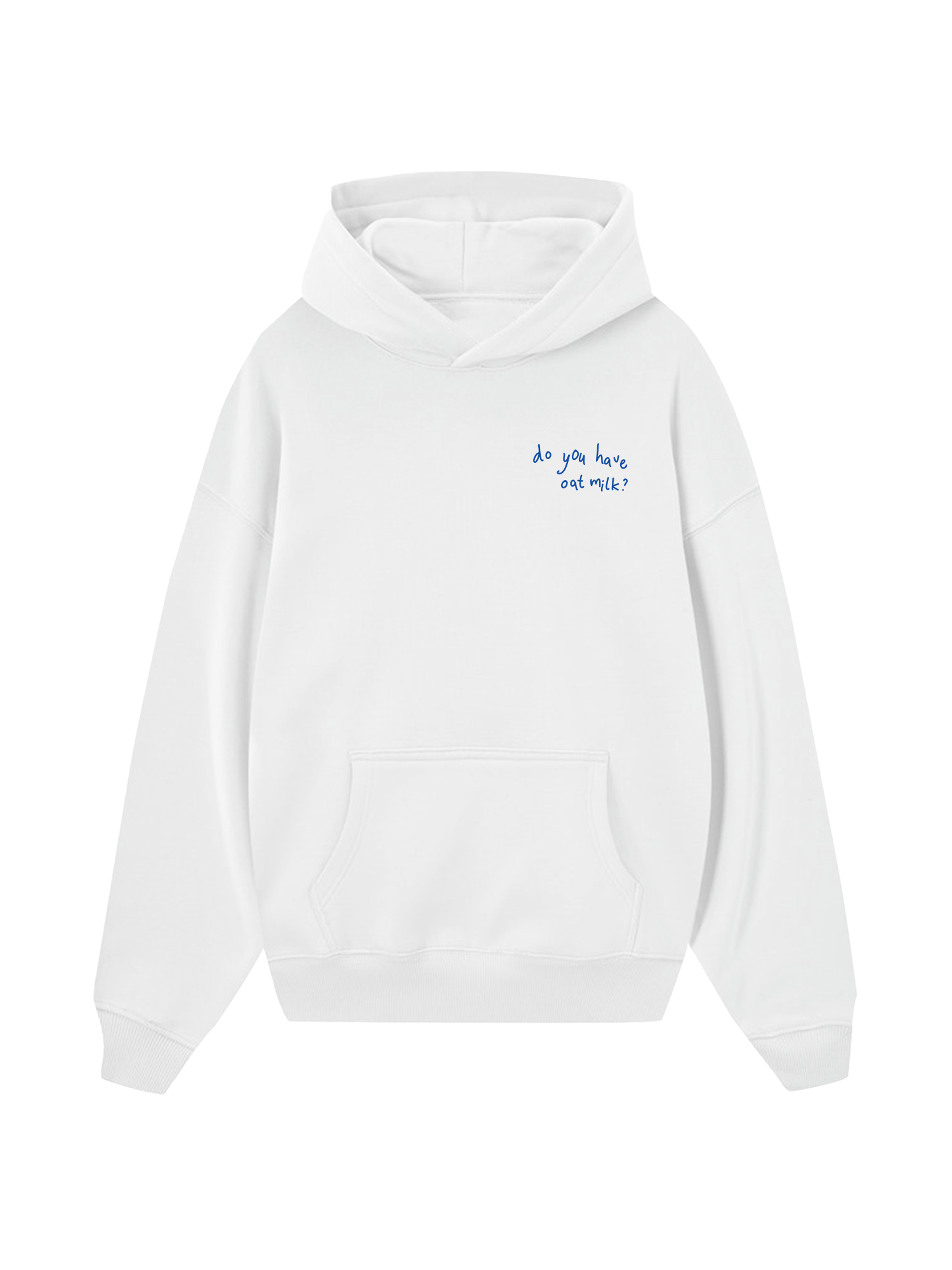 Do You Have Oat Milk Hoodie