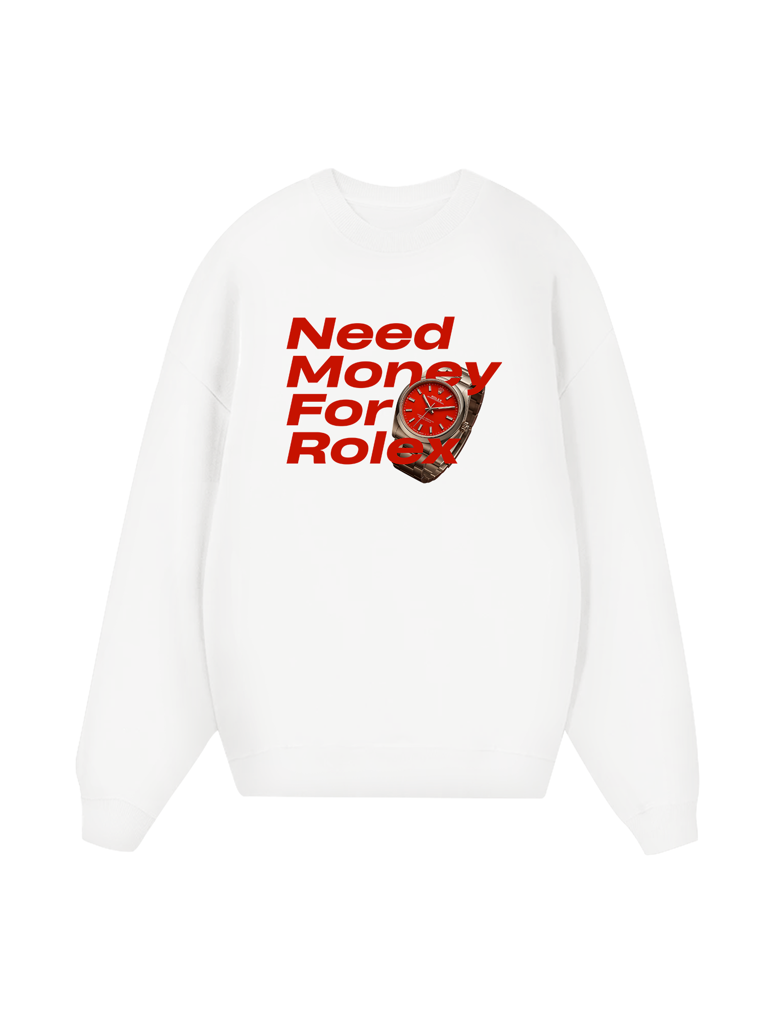 Watch Need Money For Rolex Sweater