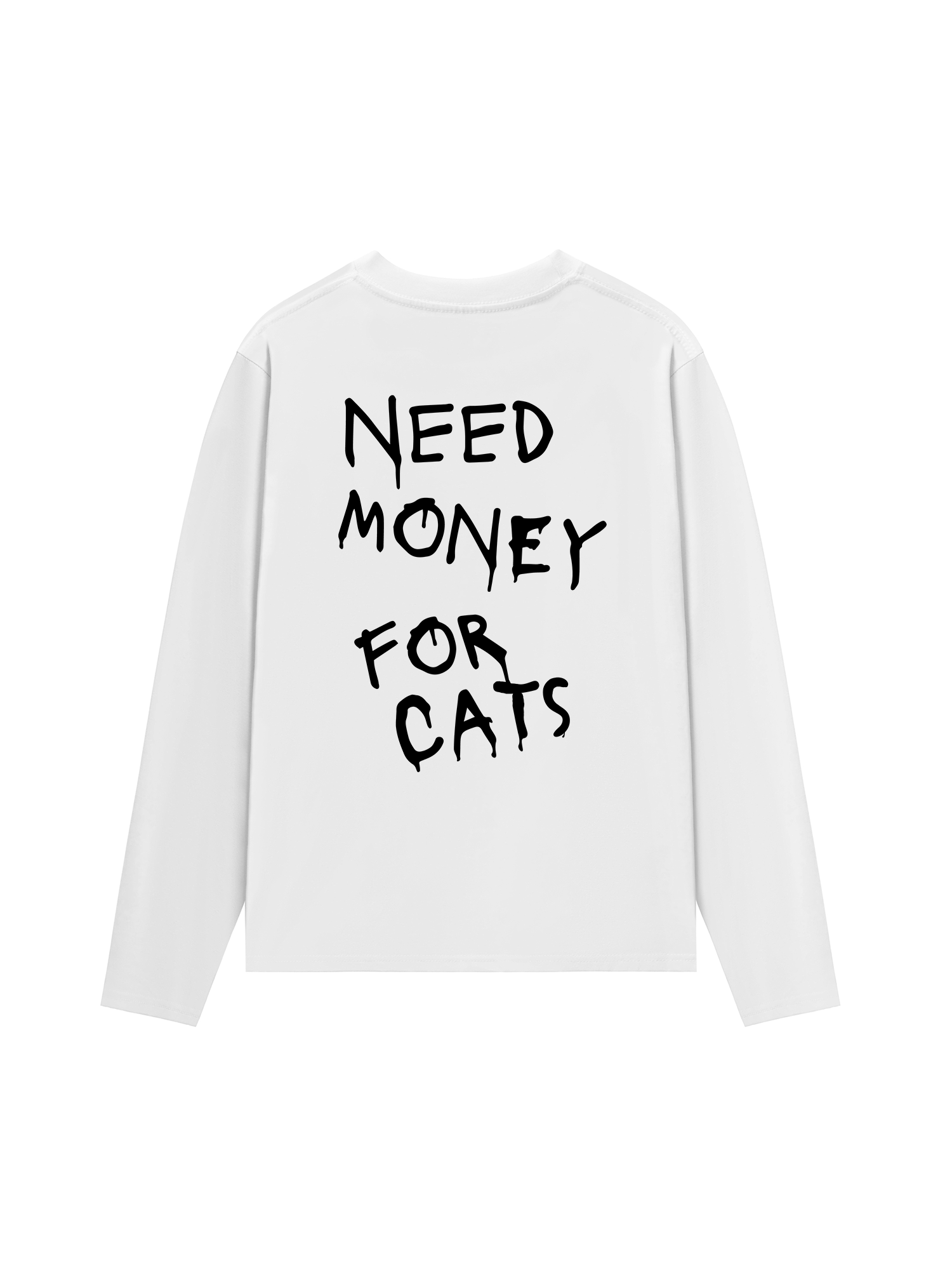 Áo Thun Dài Tay Need Money For Cats