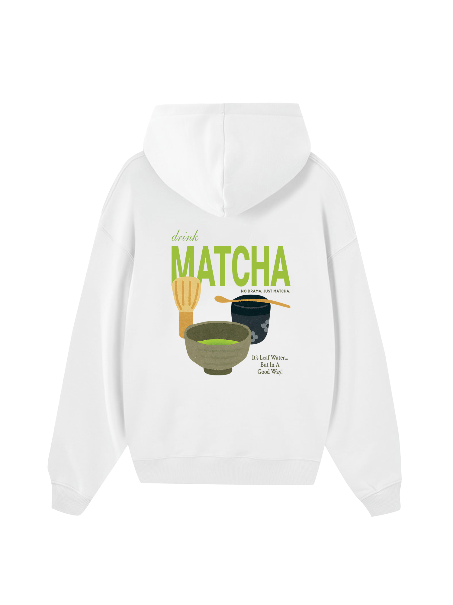 Drink Matcha Hoodie