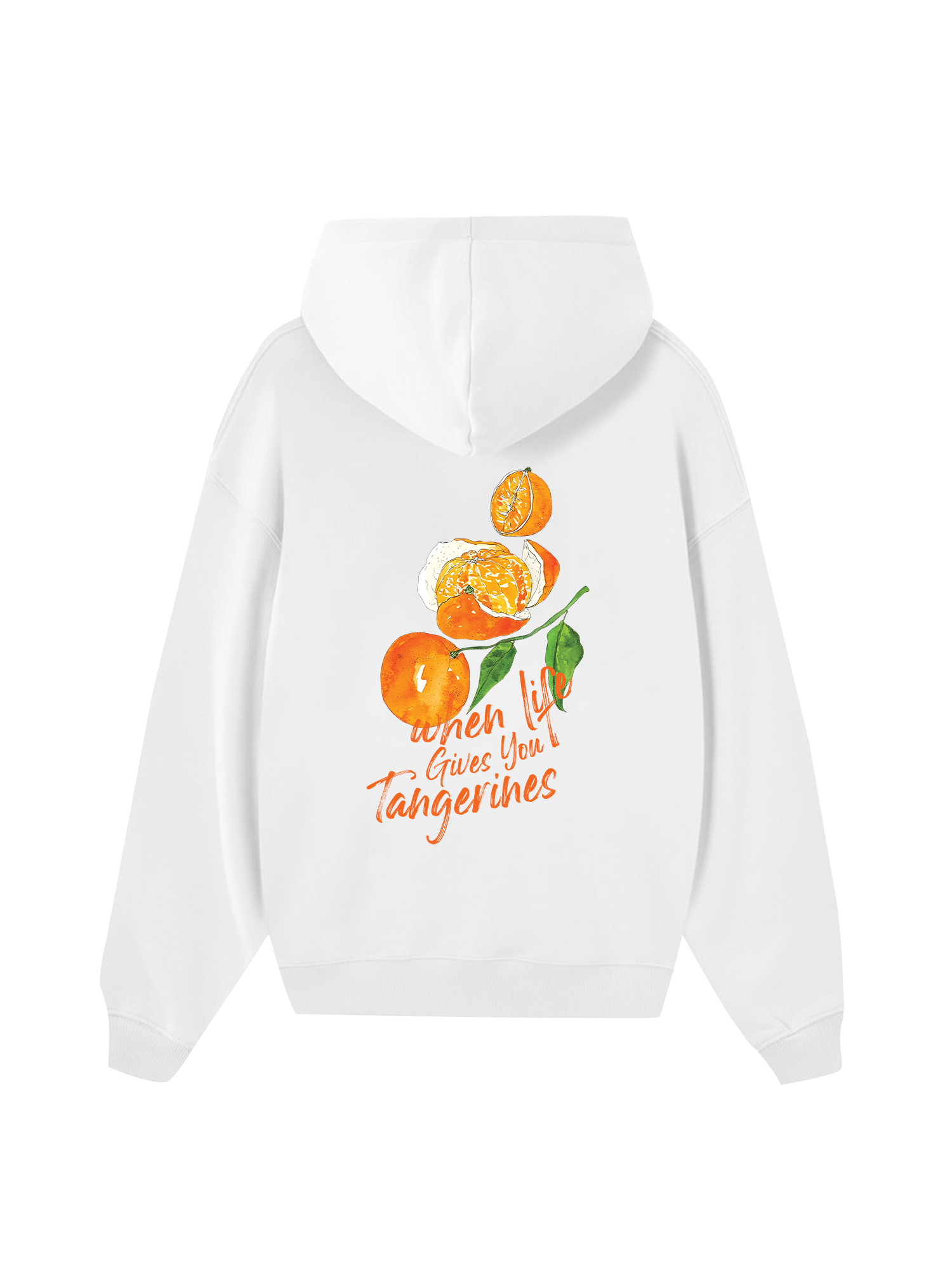 When Life Gives You Tanerines Hoodie